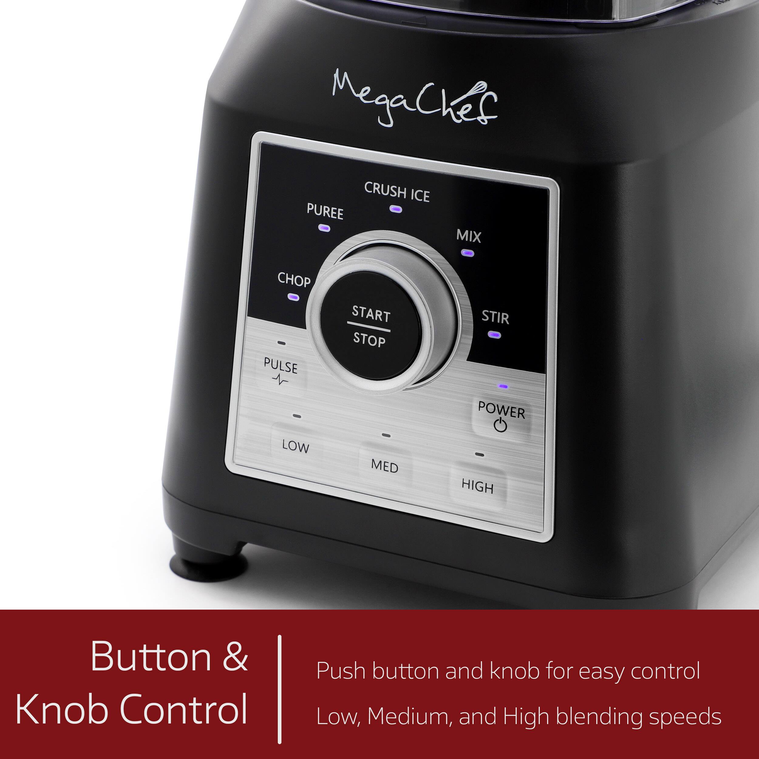 MegaChef CRUSH ICE PUREE MIX CHOP PULSE START STOP STIR POWER LOW MED HIGH

Button & Knob Control

Push button and knob for easy control

Low, Medium, and High blending speeds