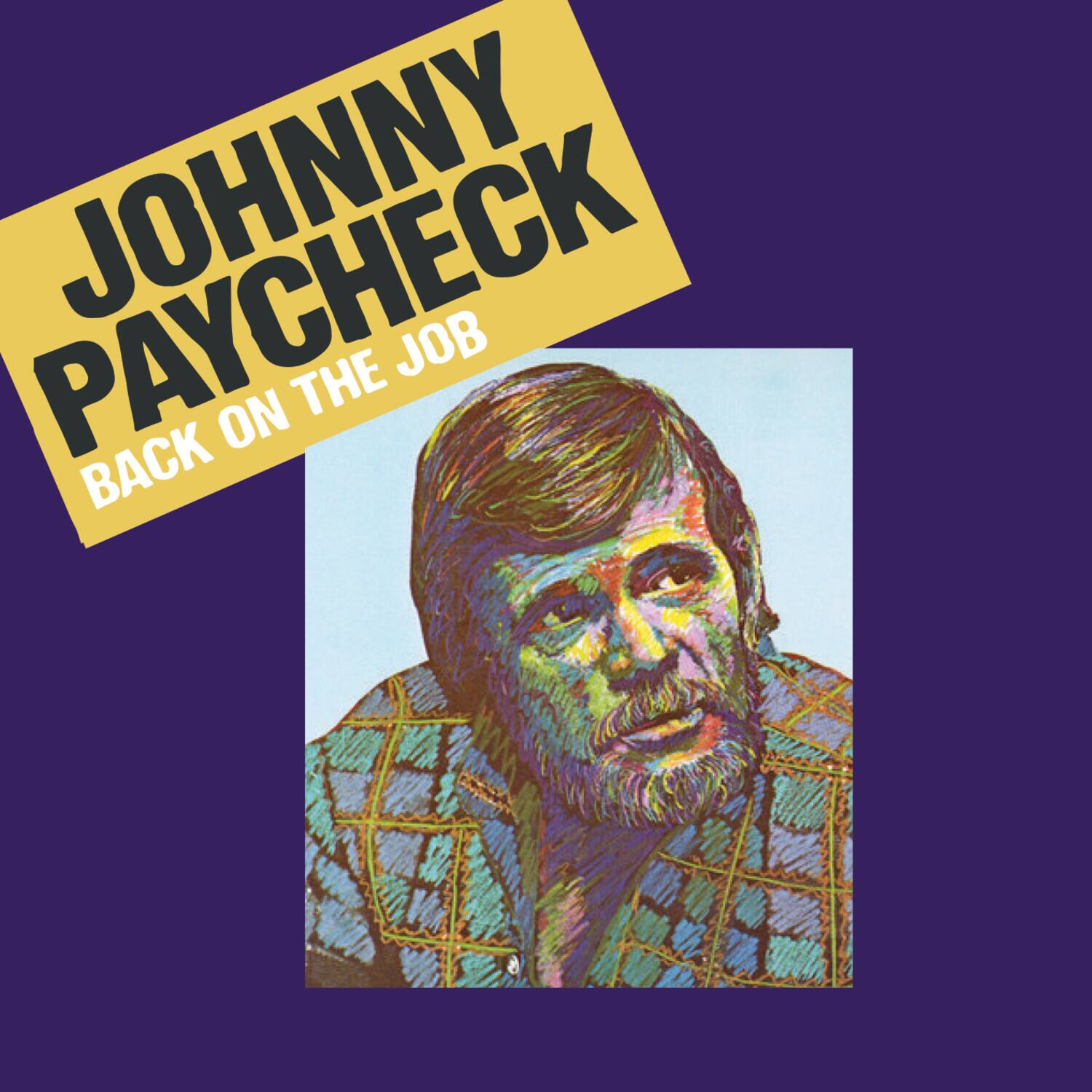 JOHNNY PAYCHECK  
BACK ON THE JOB