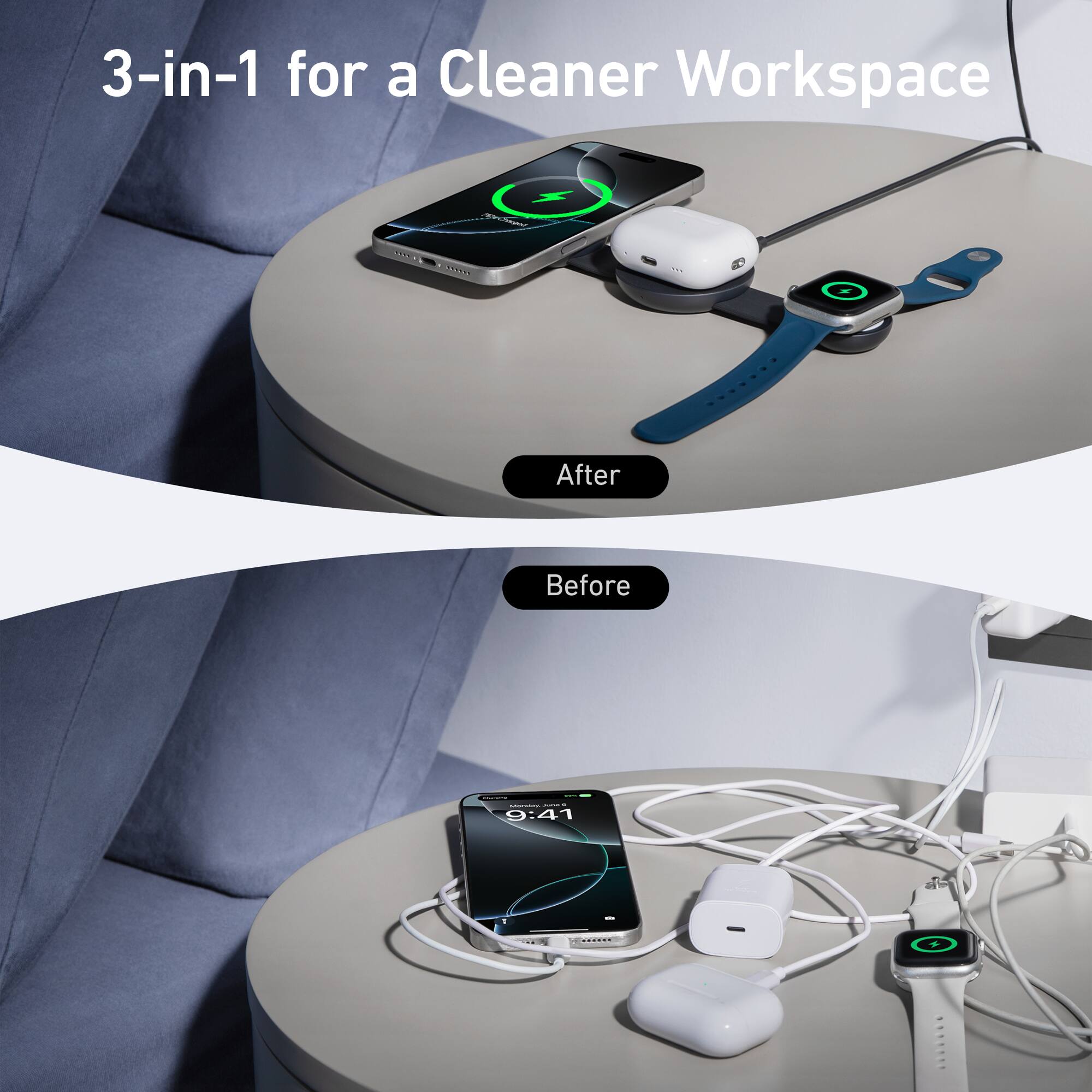 3-in-1 for a Cleaner Workspace:

Before:

* A table with a cell phone, a charger, and a watch.
* A couch with a pillow.

After:

* A table with a cell phone, a charger, and a watch.
* A couch with a pillow.