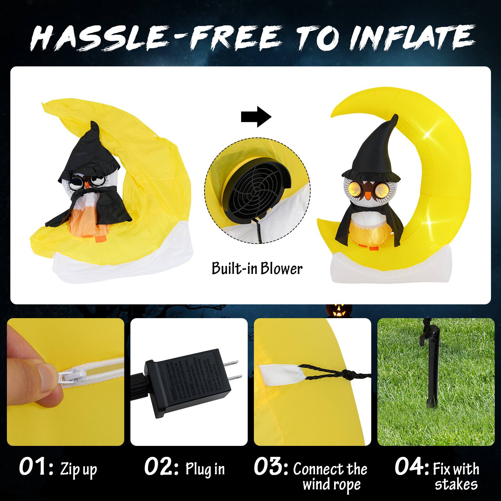 HASSLE-FREE TO INFLATE

Built-in Blower

01: Zip up
02: Plug in
03: Connect the wind rope
04: Fix with stakes
