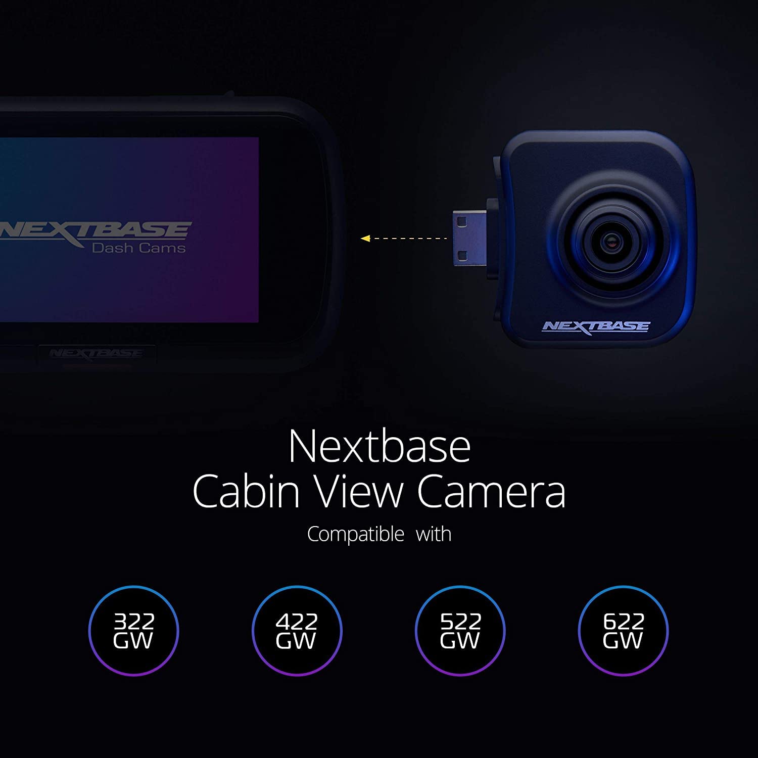 Nextbase Cabin View Camera  
Compatible with  
322 GW  
422 GW  
522 GW  
622 GW