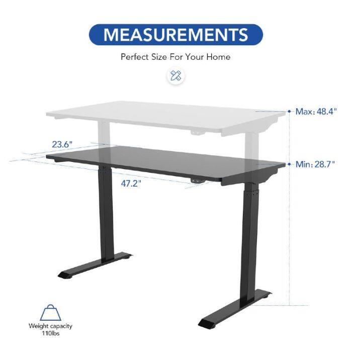 MEASUREMENTS  
Perfect Size For Your Home  
Max: 48.4"  
Min: 28.7"  
Weight capacity: 110lbs