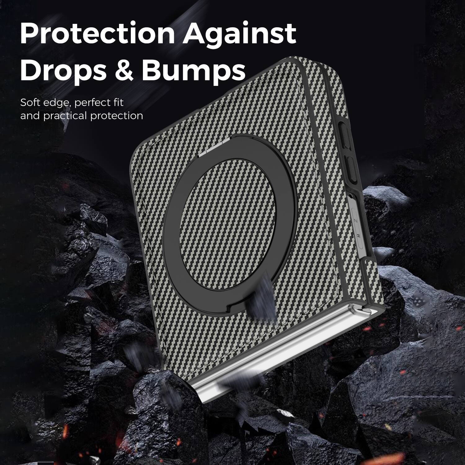 Protection Against Drops & Bumps  
Soft edge, perfect fit and practical protection