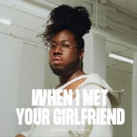 When I Met Your Girlfriend [LP] - VINYL - Front_Zoom