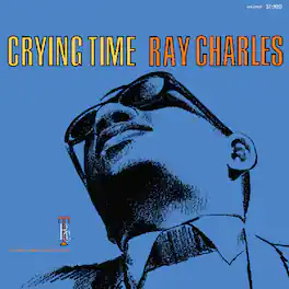 Ray Charles - Crying Time (2024 Remaster) - VINYL LP