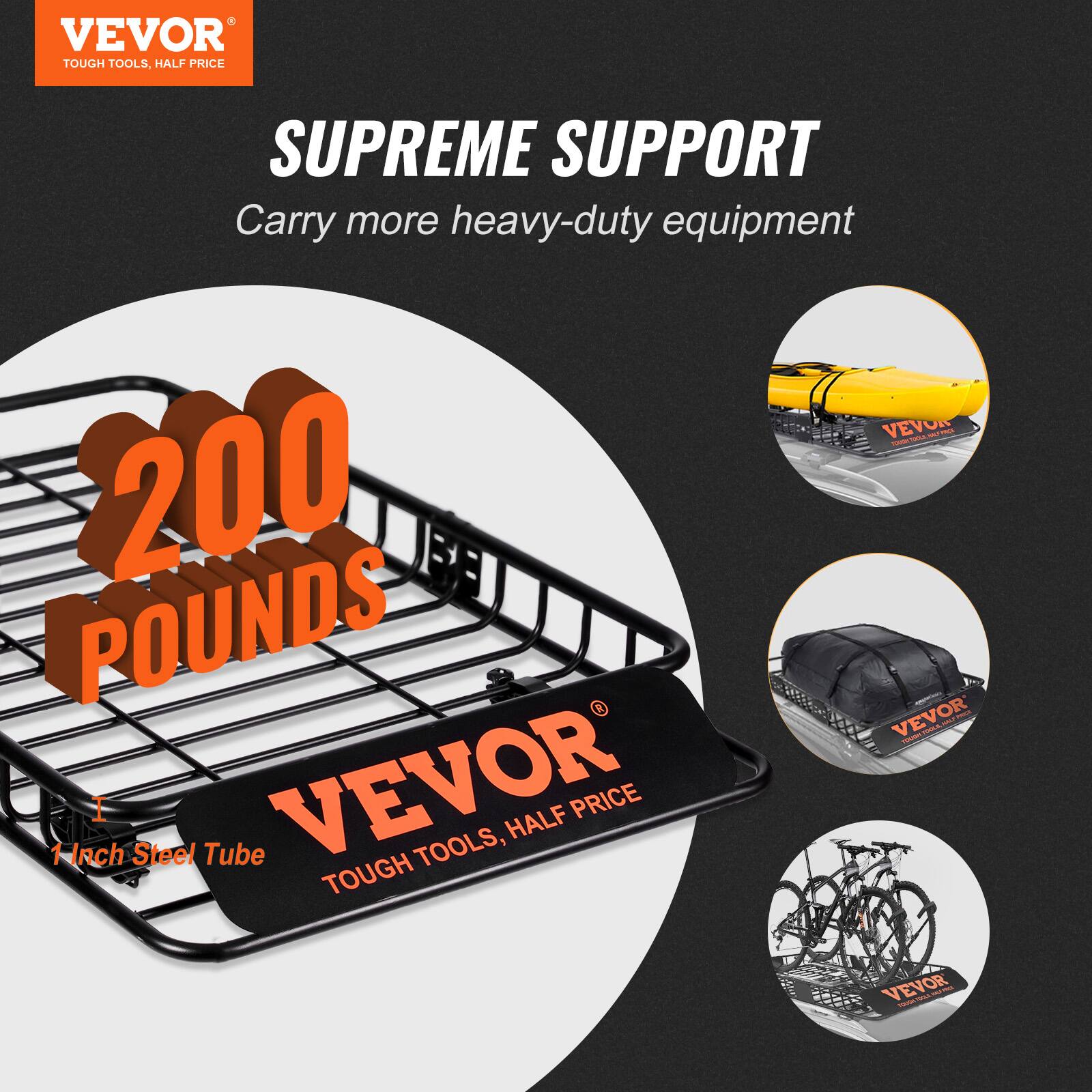 VEVOR TOUGH TOOLS, HALF PRICE SUPREME SUPPORT: Carry more heavy-duty equipment. 200 POUNDS. 1 Inch Steel Tube.