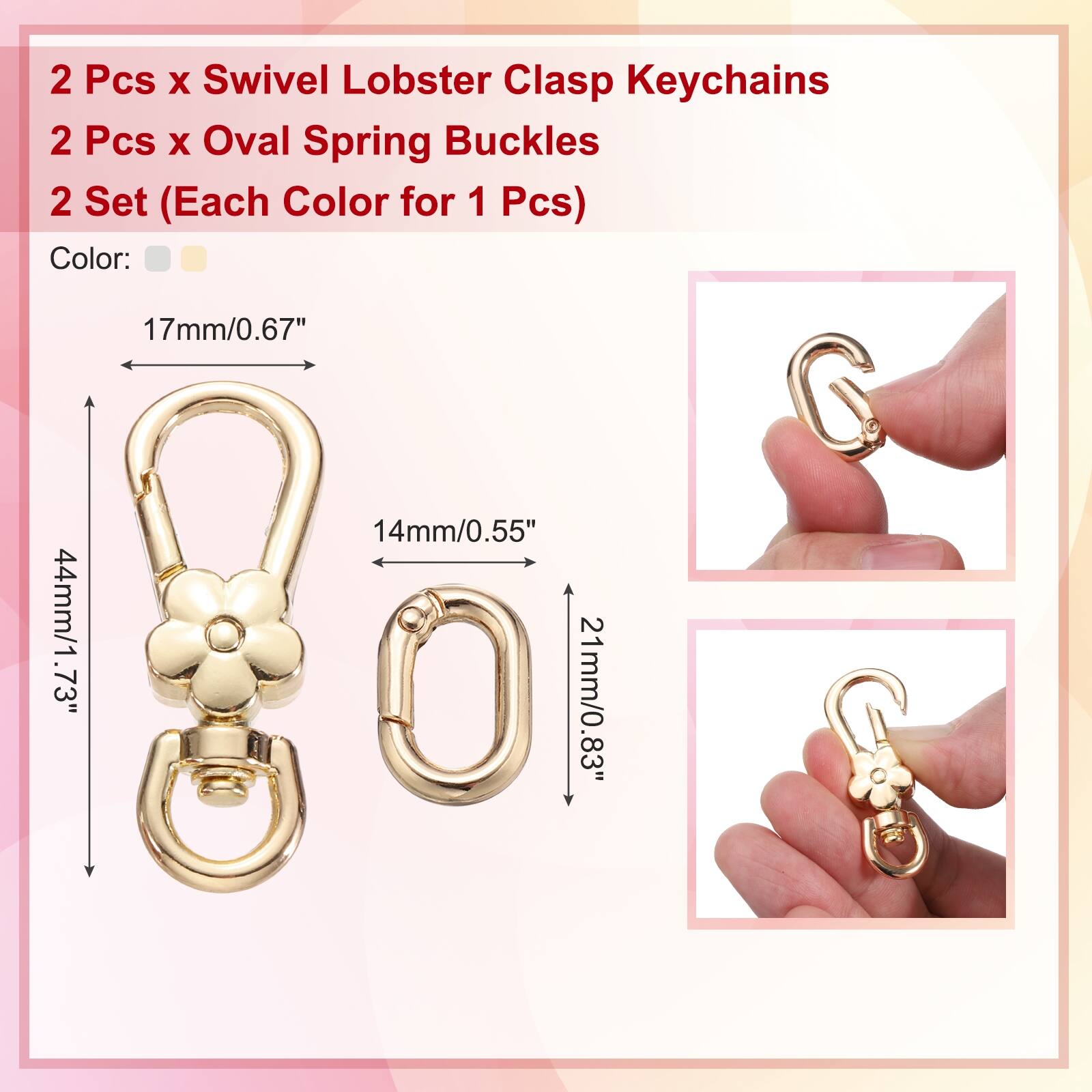 2 Pcs x Swivel Lobster Clasp Keychains  
2 Pcs x Oval Spring Buckles  
2 Set (Each Color for 1 Pcs)  

Color:  
17mm/0.67"  
14mm/0.55"  
44mm/1.73"  
21mm/0.83"