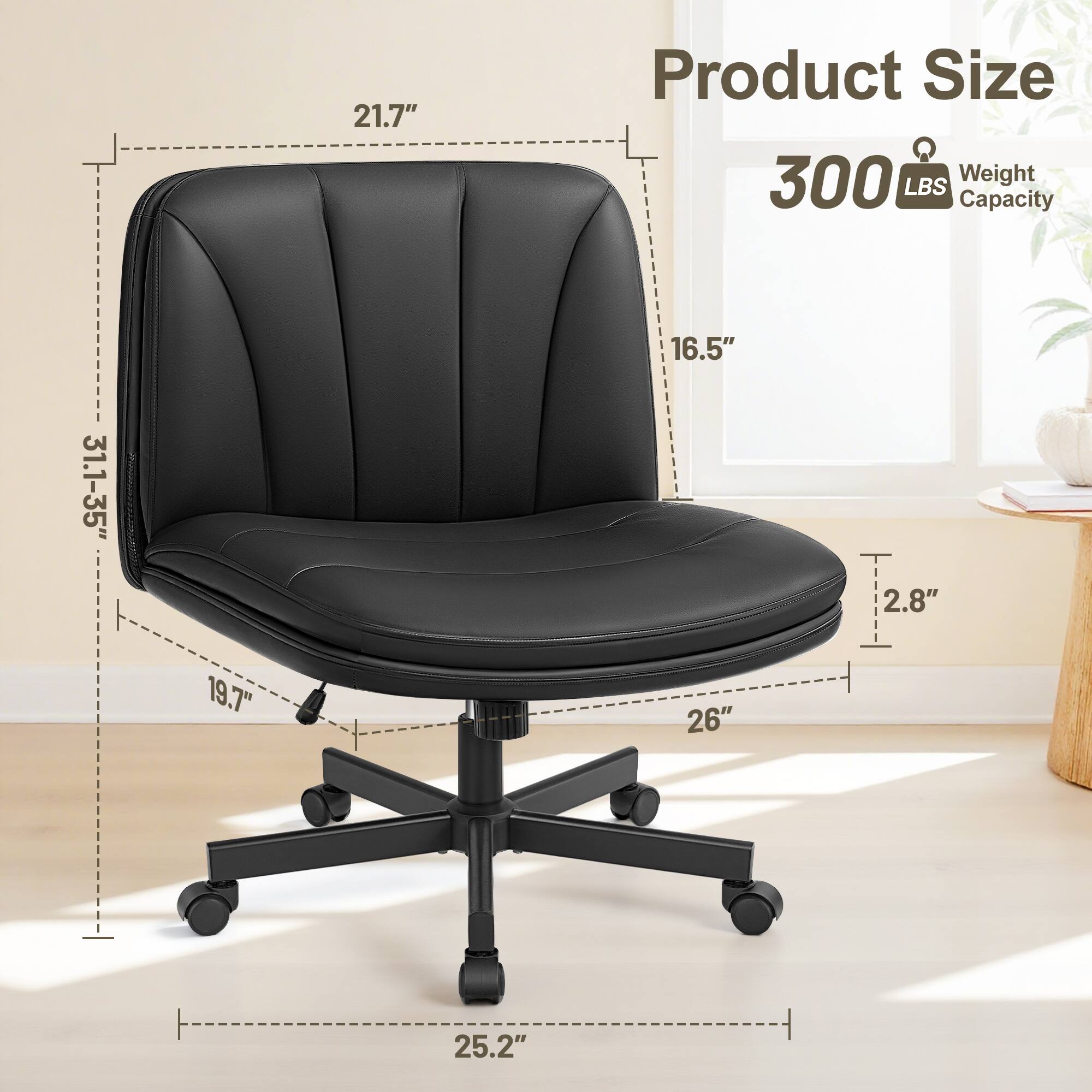 21.7" Product Size  
300 LBS Capacity  
16.5"  
31.1-35"  
2.8"  
19.7"  
26"  
25.2"