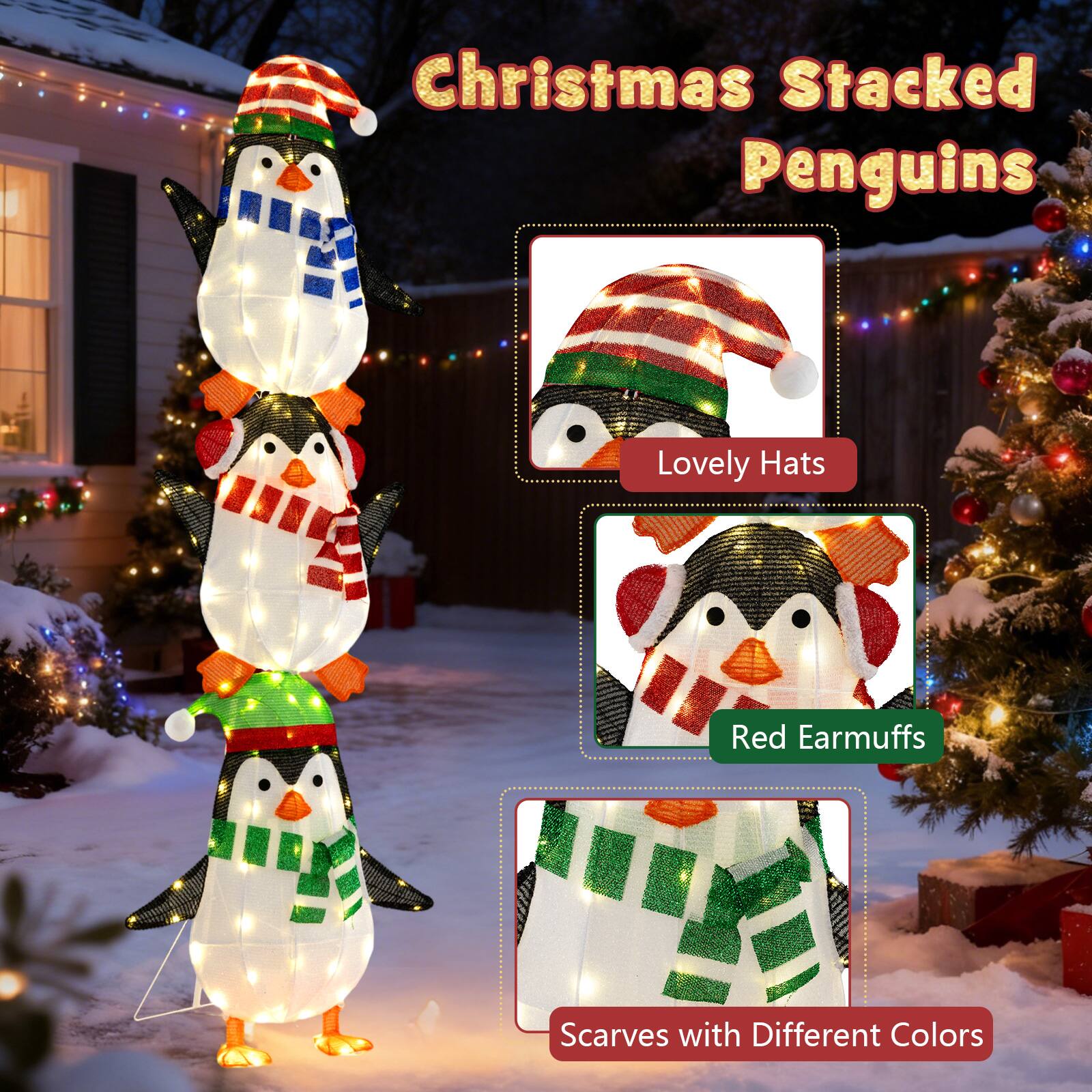 Christmas Stacked Penguins

- Lovely Hats
- Red Earmuffs
- Scarves with Different Colors