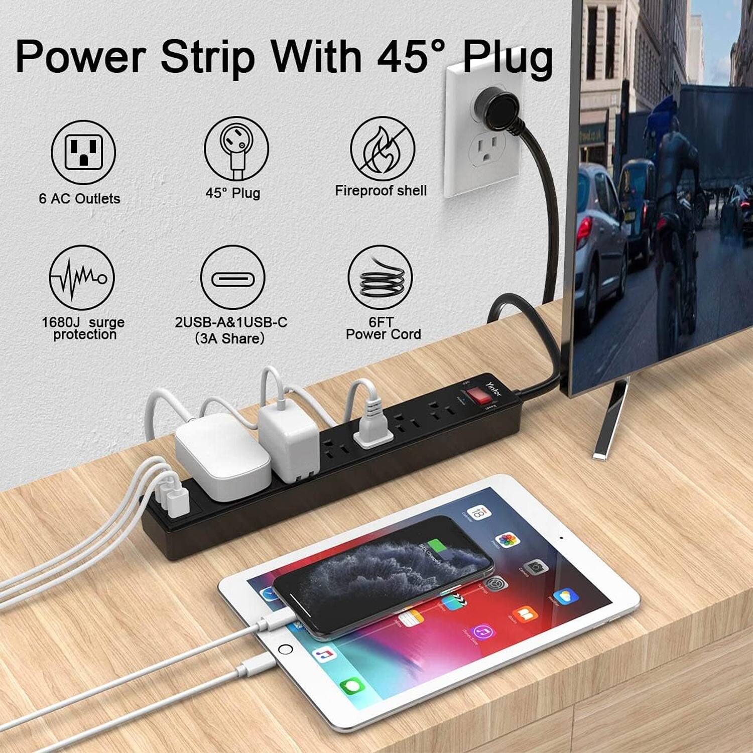 Power Strip With 45° Plug
6 AC Outlets
45° Plug
Fireproof shell
1680J surge protection
2USB-A&1USB-C (3A Share)
6FT Power Cord