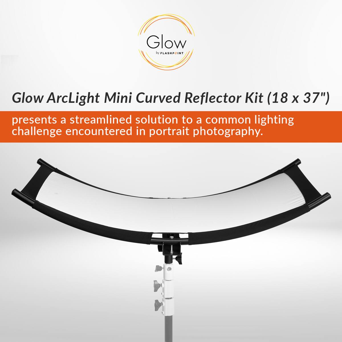 Glow by YFLASHPOINT NT Glow ArcLight Mini Curved Reflector Kit (18 x 37") presents a streamlined solution to a common lighting challenge encountered in portrait photography.