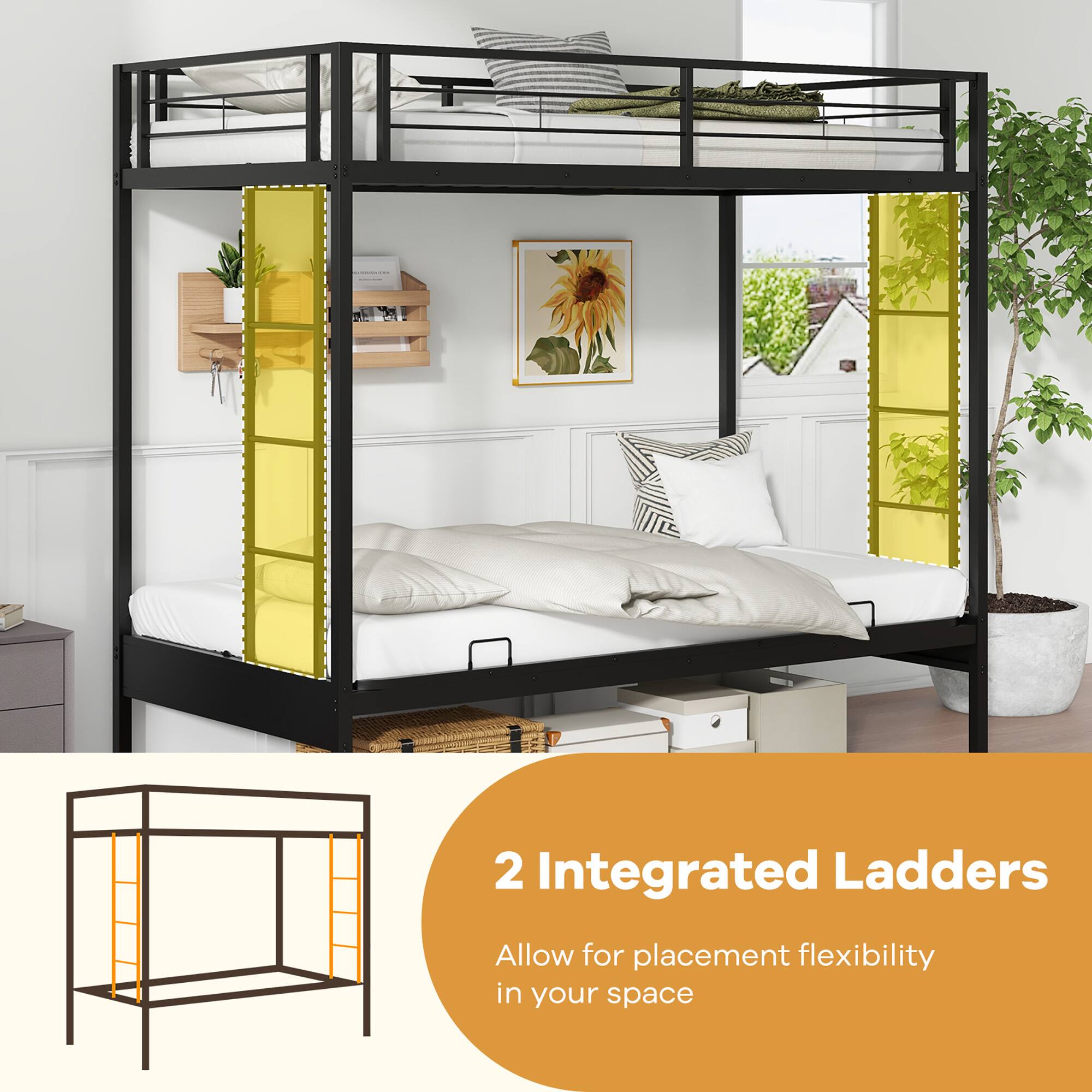 2 Integrated Ladders  
Allow for placement flexibility in your space