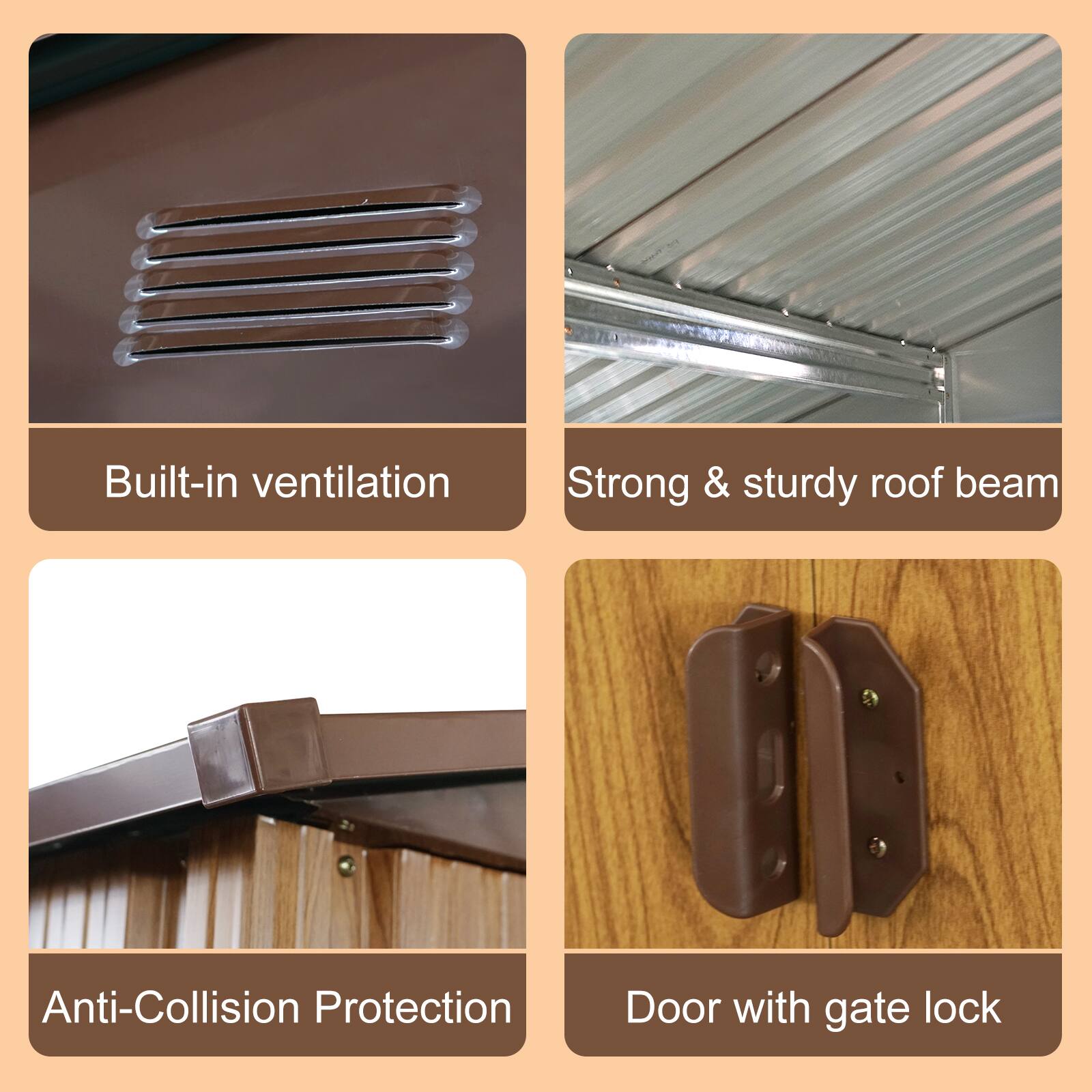 - Built-in ventilation
- Strong & sturdy roof beam
- Anti-Collision Protection
- Door with gate lock