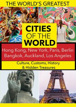Cities of the World: Hong Kong, New York, Paris, Bangkok, Auckland, Berlin, Los Angeles - DVD