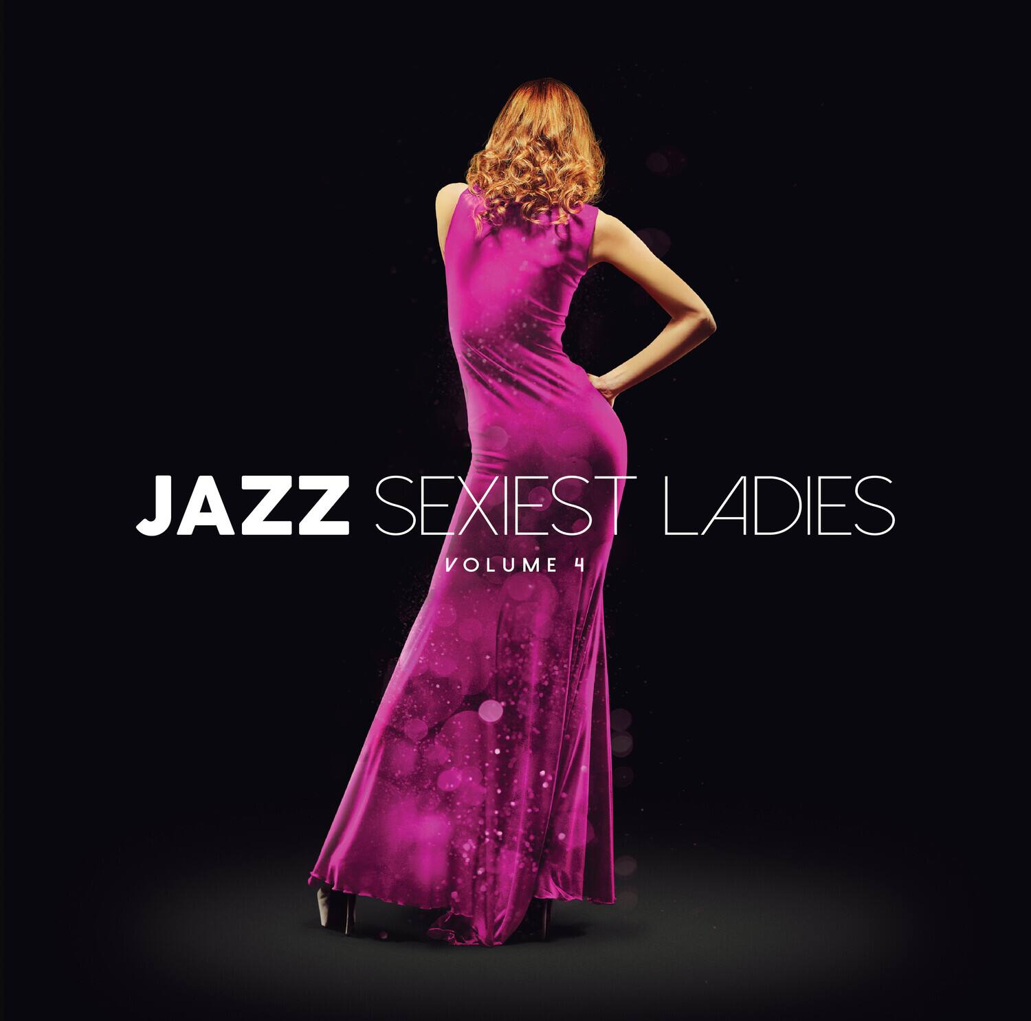 JAZZ SEXIEST LADIES  
VOLUME 4