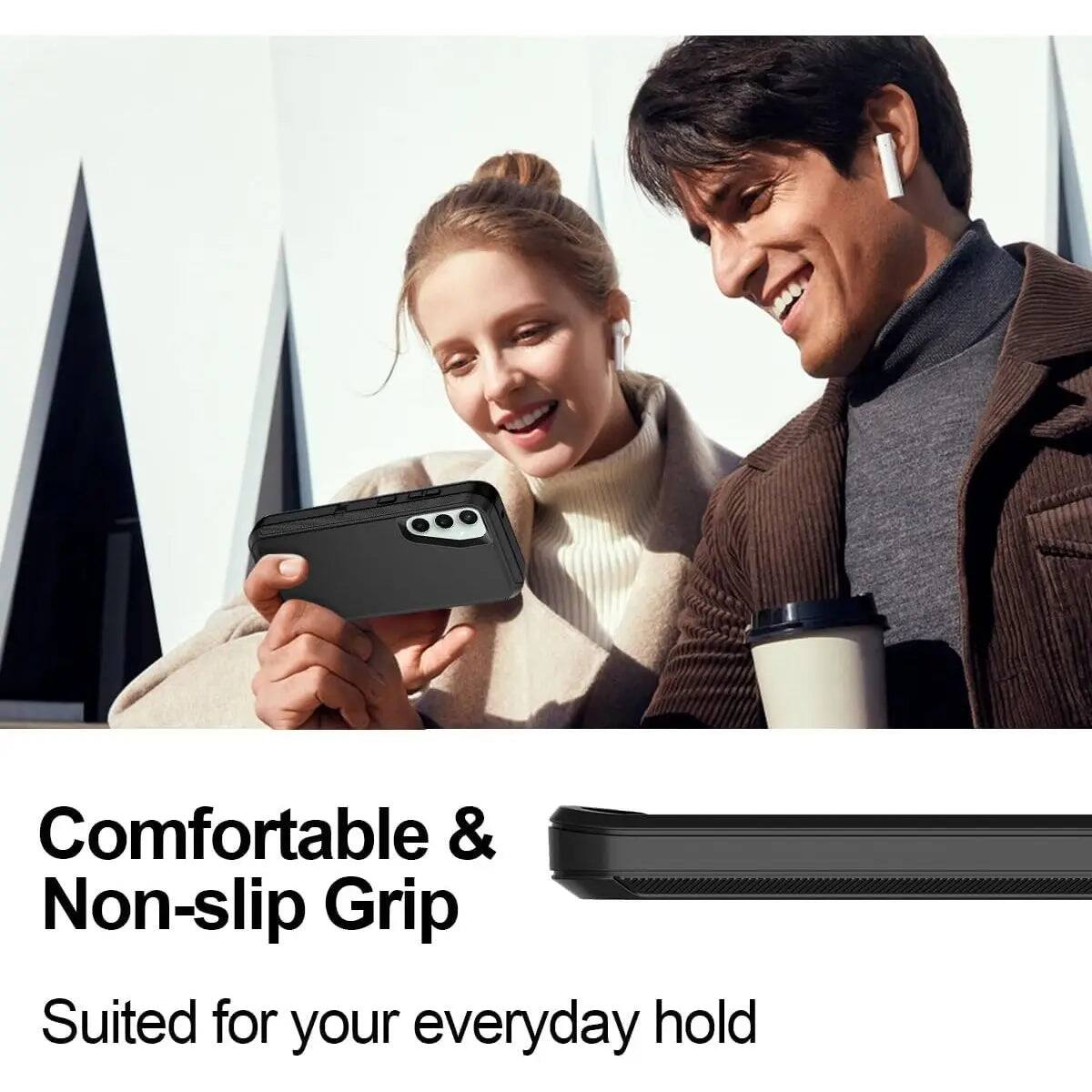 Comfortable & Non-slip Grip  
Suited for your everyday hold