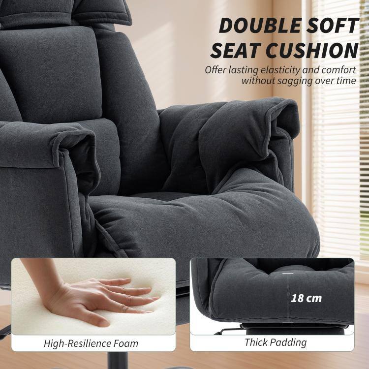 DOUBLE SOFT SEAT CUSHION  
Offer lasting elasticity and comfort without sagging over time

18 cm  
High-Resilience Foam  
Thick Padding