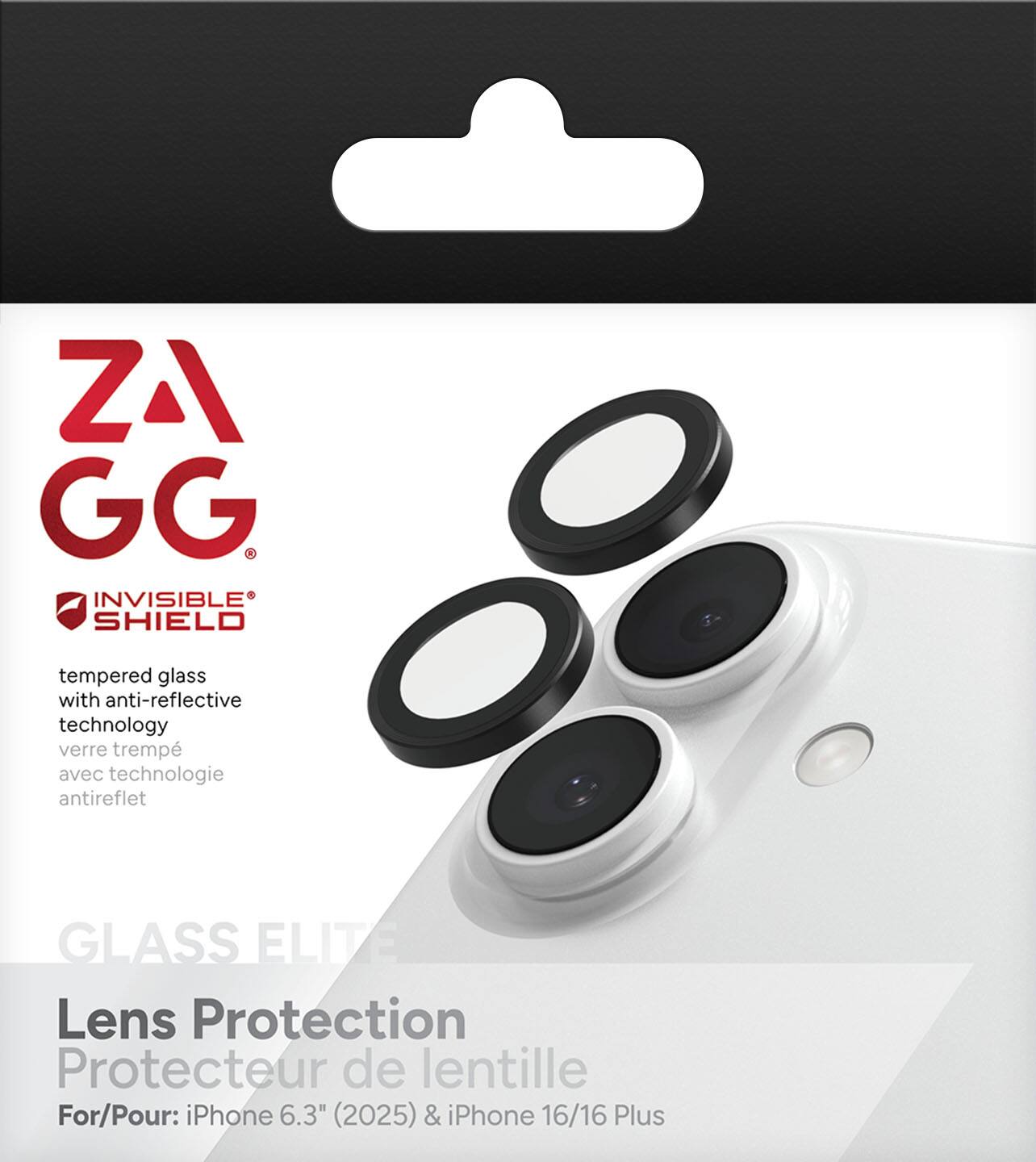 ZAGG  
INVISIBLE SHIELD  
tempered glass with anti-reflective technology  
verre trempé avec technologie antireflet  

GLASS ELITE  
Lens Protection  
Protecteur de lentille  

For/Pour: iPhone 6.3" (2025) & iPhone 16/16 Plus
