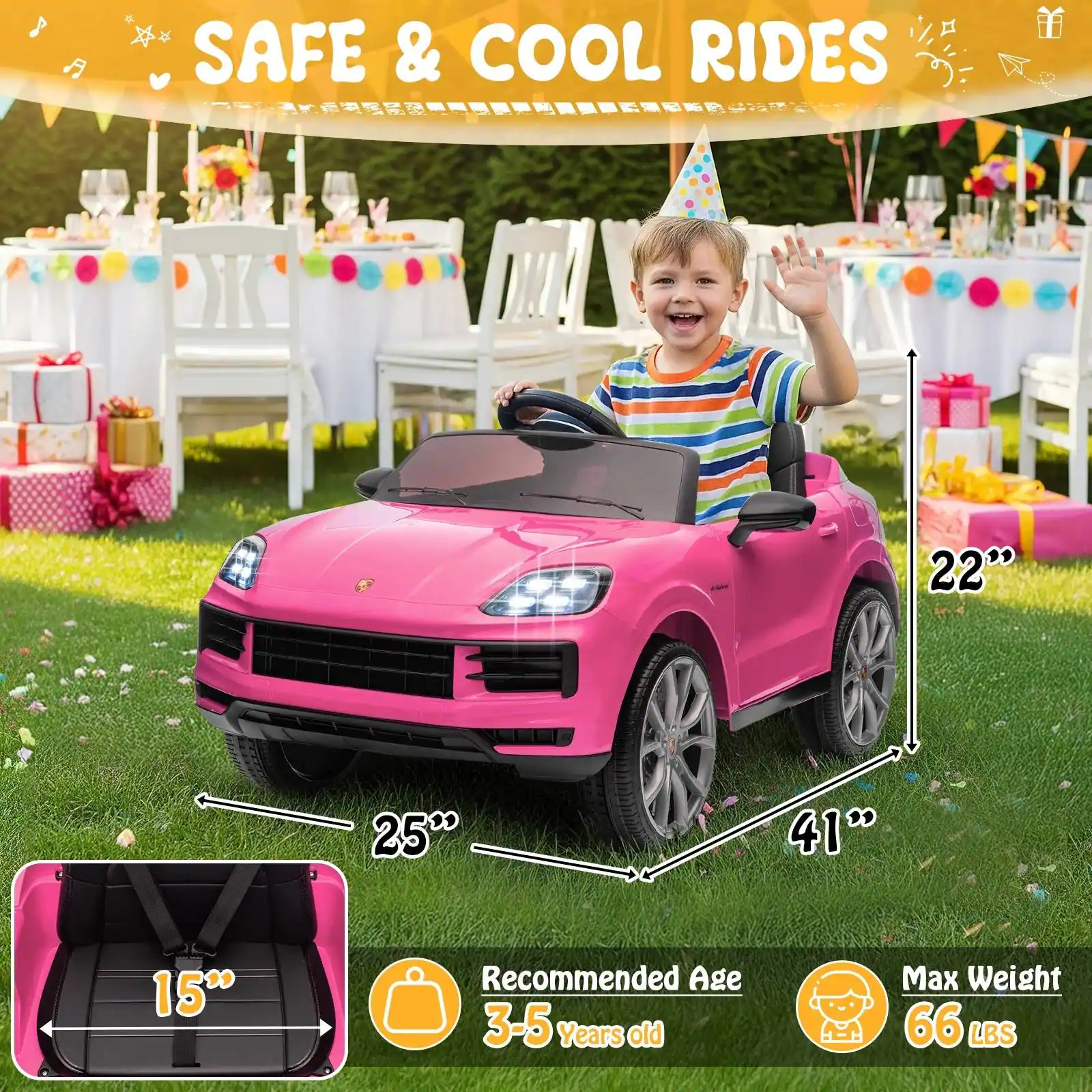 SAFE & COOL RIDES

22"  
25"  
41"  
15"  

Recommended Age: 3-5 Years old  
Max Weight: 66 LBS