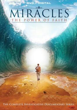 Miracles: The Power of Faith - DVD