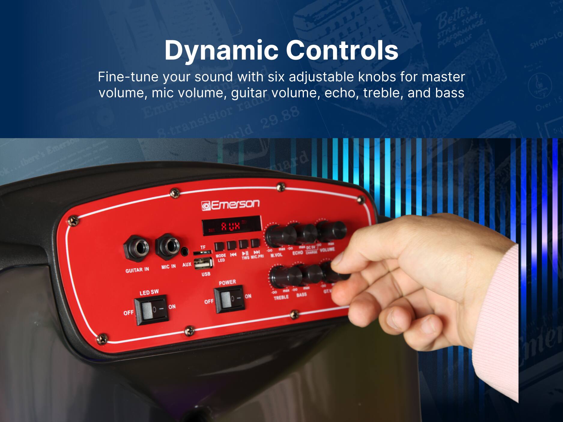 Better TONE, STYLE PORFORMANCE, Dynamic Controls Fine-tune your sound with six adjustable knobs for master volume, mic volume, guitar volume, echo, treble, and bass Emerson radio 8-transistor 29.88 Emerson there's uard Emerson Pi al SHOPLO 15 Over bu  DUT MIC IN GUITAR IN LED SW I ON OFF AUX TF - - - K  -00 44 > M.VOL ECHO MODE TWS NICPE LED USB POWER - - -00 ON TREBLE BASS O I OFF VOLUME VOL OT mer