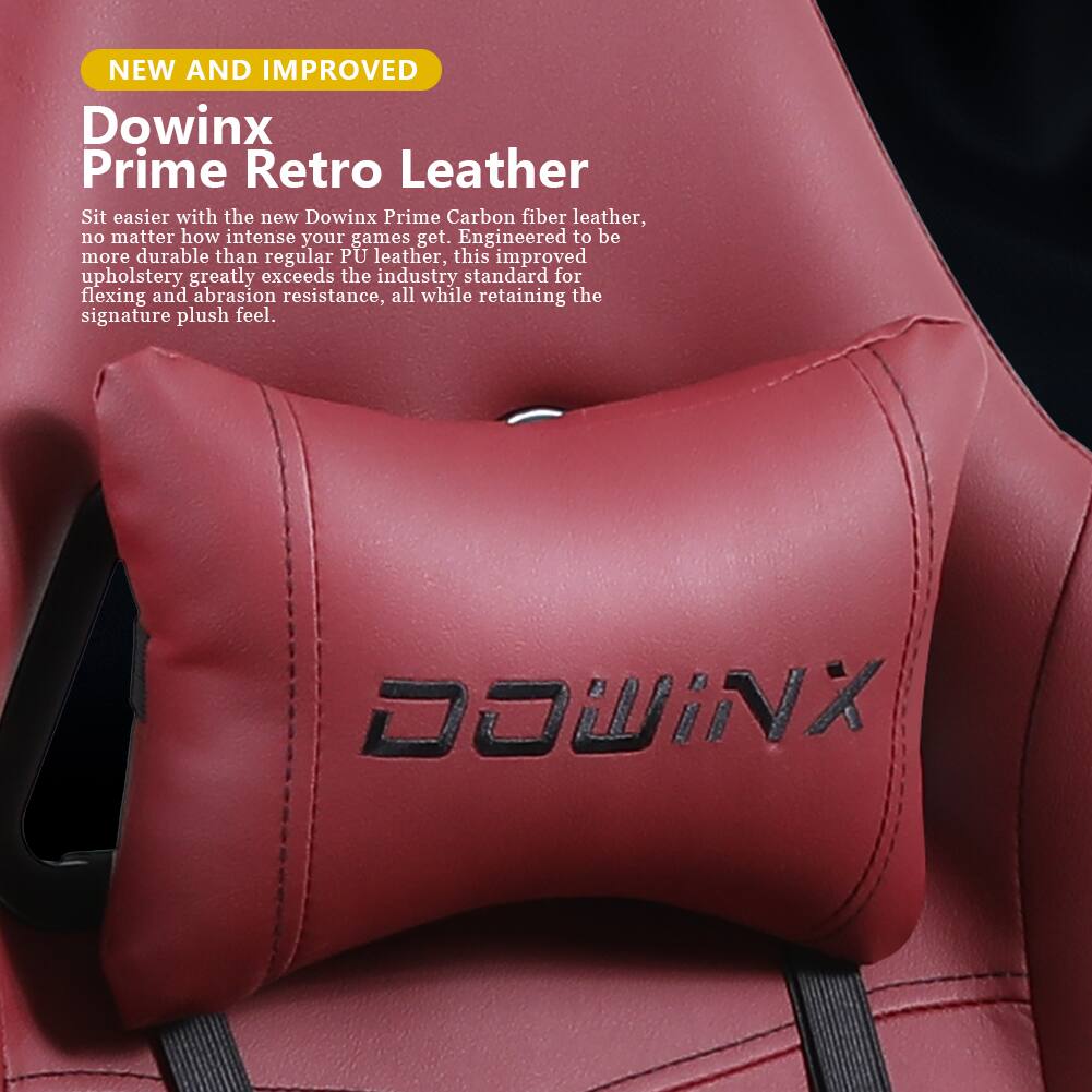 NEW AND IMPROVED  
Dowinx Prime Retro Leather  

Sit easier with the new Dowinx Prime Carbon fiber leather, no matter how intense your games get. Engineered to be more durable than regular PU leather, this improved upholstery greatly exceeds the industry standard for flexing and abrasion resistance, all while retaining the signature plush feel.  

DOWINX