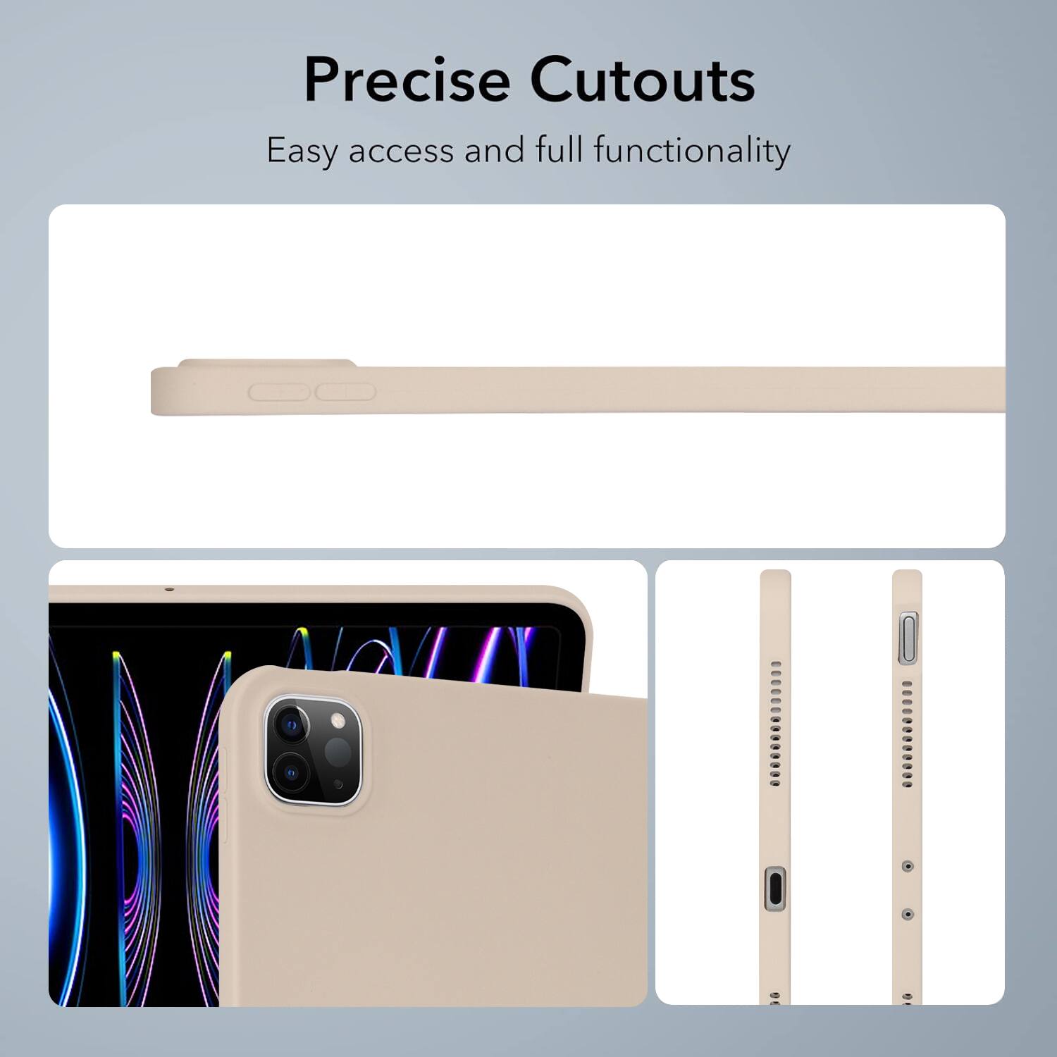 Precise Cutouts  
Easy access and full functionality