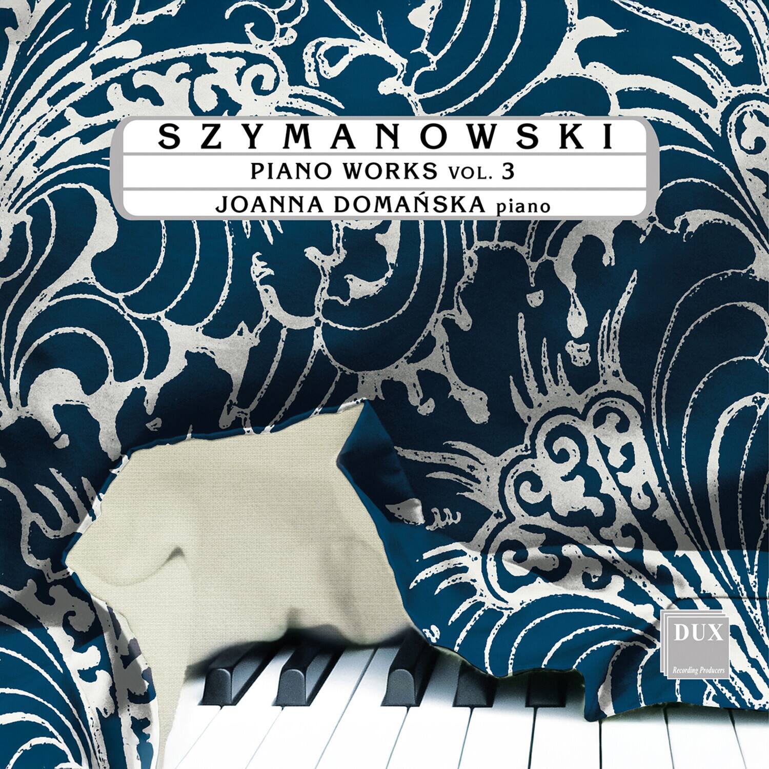 Joanna Domanska - Szymanowski: Piano Works, Vol. 3   - COMPACT DISCS [CD] price history on PriceWatchPro