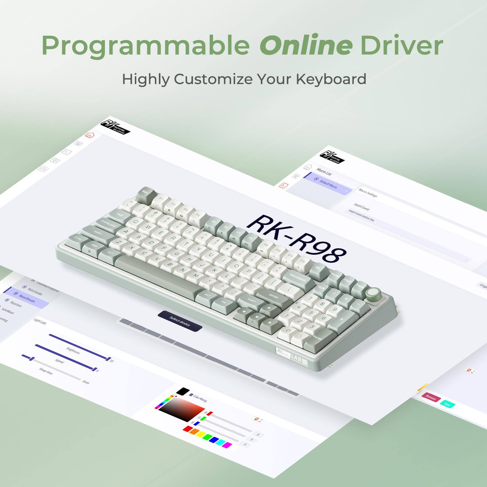 Programmable Online Driver  
Highly Customize Your Keyboard  

RK-R98