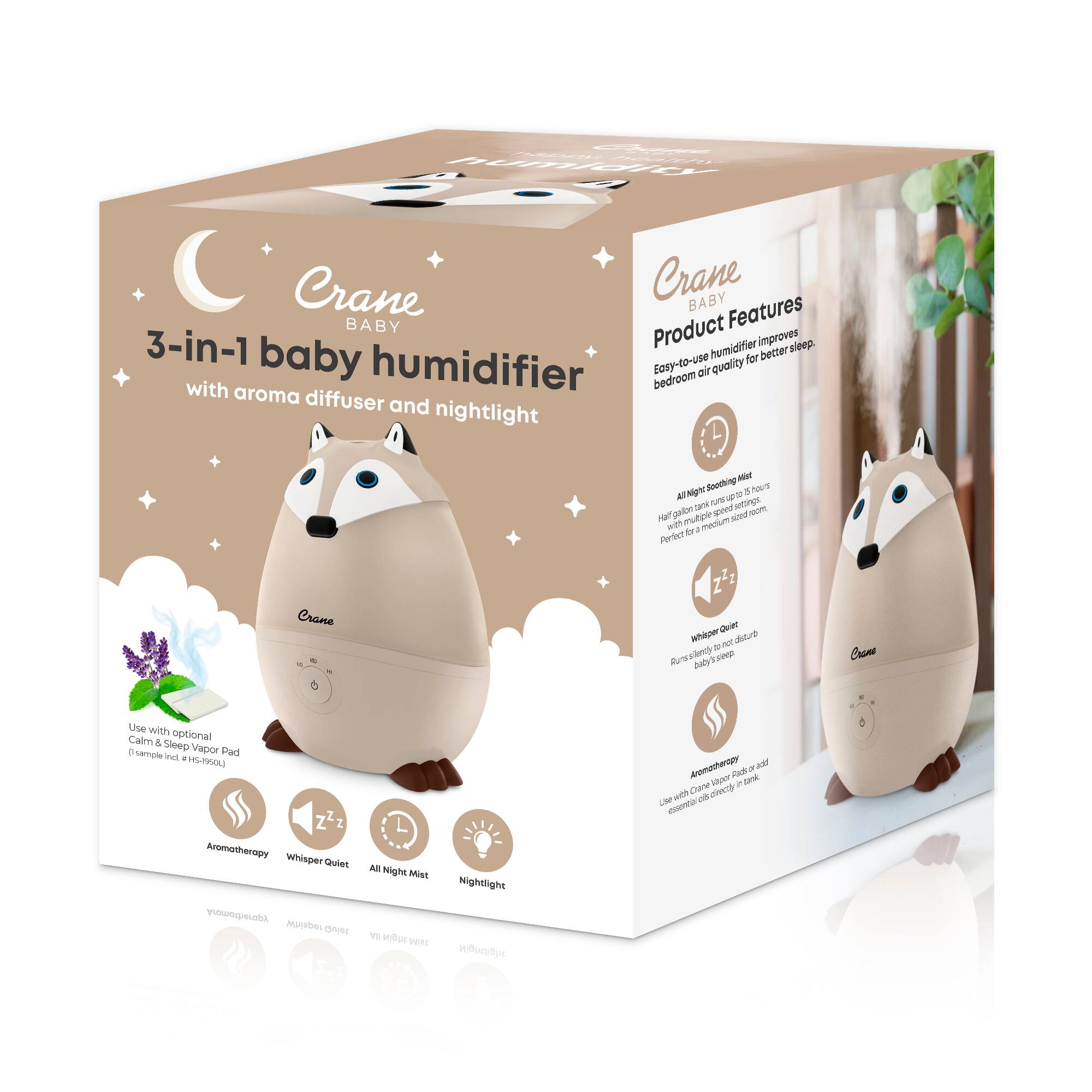 Crane BABY 3-in-1 baby humidifier with aroma diffuser and nightlight

Product Features
Easy-to-use humidifier improves bedroom air quality for better sleep.

- All Night Soothing Mist
- Whisper Quiet
- Aromatherapy
- Nightlight

Use with optional Calm & Sleep Vapor Pad (HS-P9500L)

Aromatherapy: Use with Crane Vapor Pad or add essential oil directly in tank.