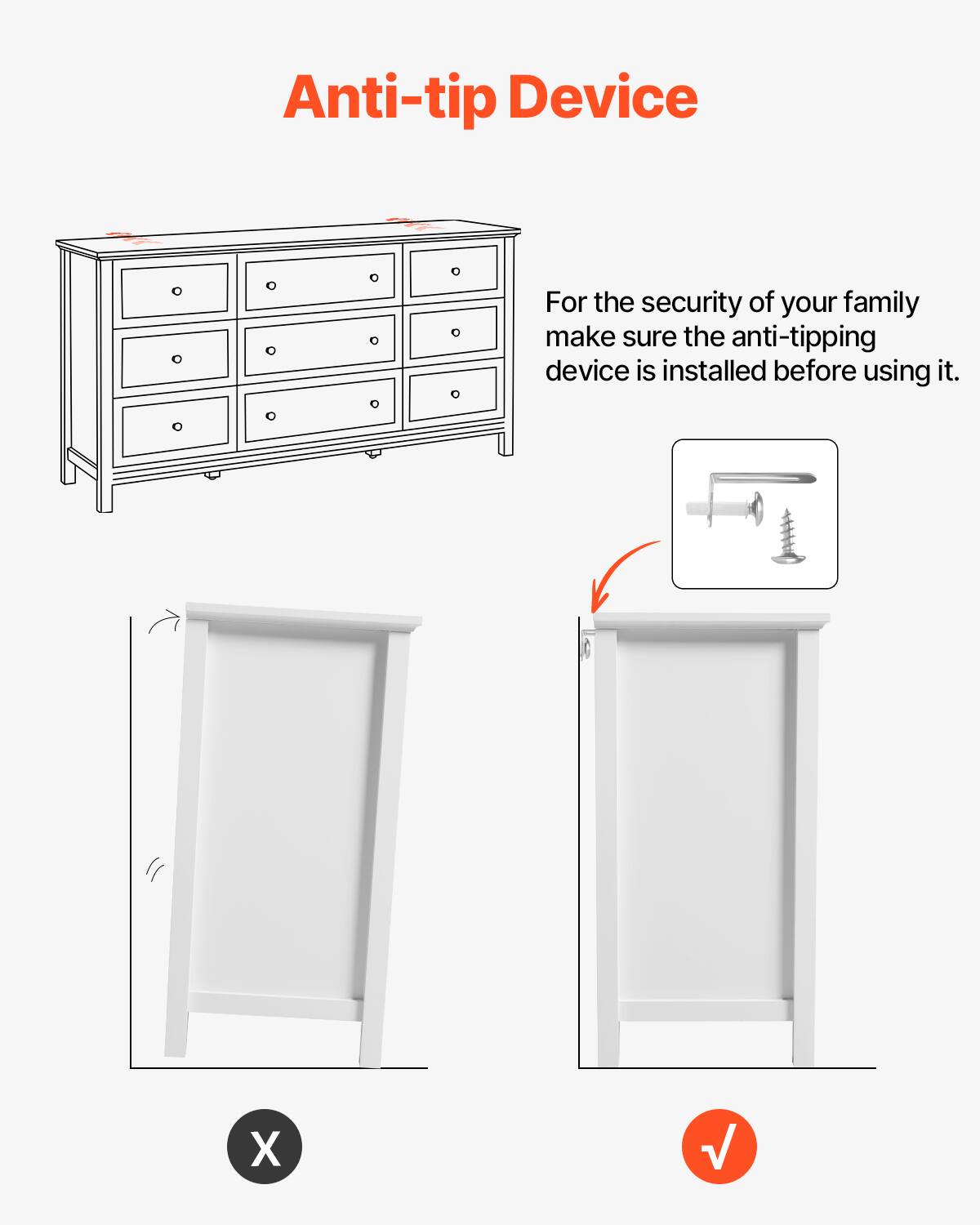 Anti-tip Device

For the security of your family make sure the anti-tipping device is installed before using it.