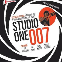 Soul Jazz Records Presents - STUDIO ONE 007 - Licenced to Ska: James Bond and other Film Soundtrack - VINYL LP
