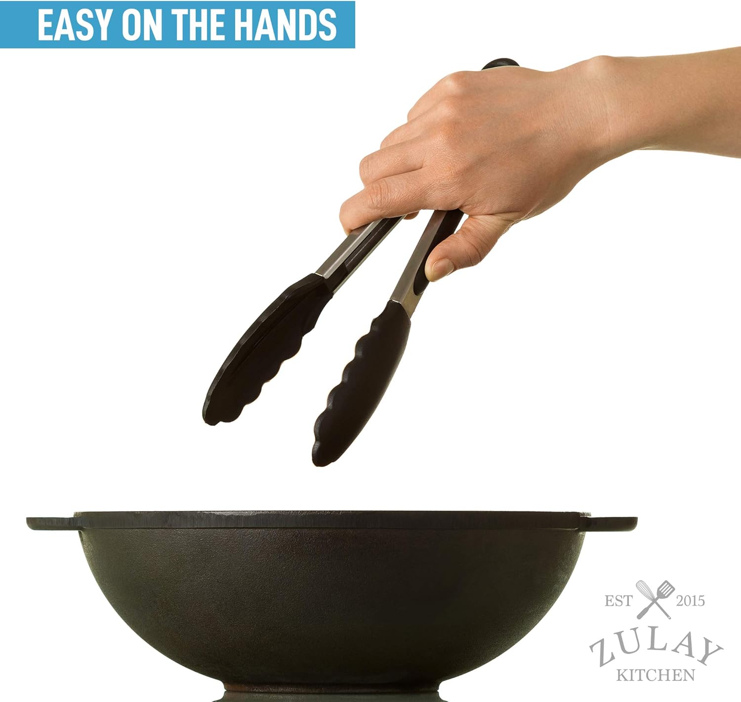EASY ON THE HANDS  
EST 2015  
ZULAY KITCHEN