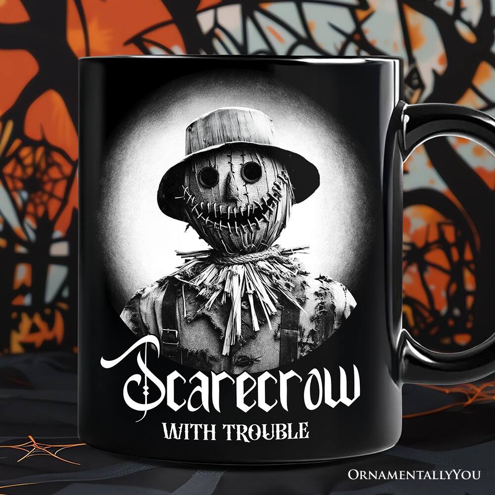 Scarecrow with Trouble  
Ornamentally You