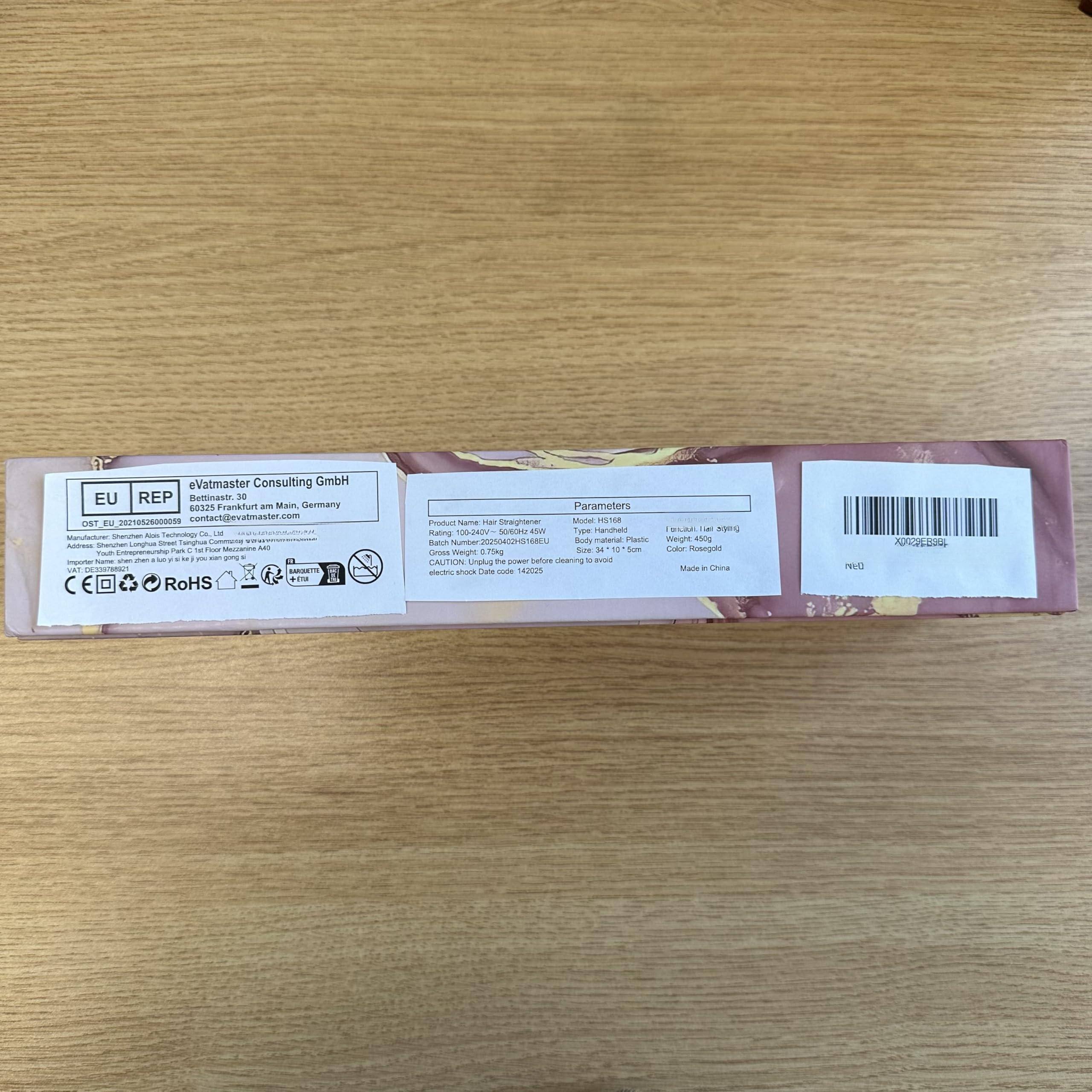 **EU REP**

eVatmaster Consulting GmbH  
Bettinastr. 1a  
43221 Remscheid  
Germany  
T: +49 2191 999999  
E: 20210138000059  
contact@evatmaster.com  

**Parameters**

- Product Name: Hair Straightener
- Model: H5108
- Manufacturer: Shenzhen Alan Technology Co., Ltd
- Manufacturer Address: Youth Entrepreneurship Park C1-101 Floor, Ma
- Rated Voltage: 100-240V~50/60Hz
- Rated Power: 40W
- Body Material: Plastic
- Weight: 450g
- Size: 34*10*6cm
- Color: Rose Gold
- Made in China
- Gross Weight: 0.75kg
- Material: Plastic
- CE, RoHS, etc.

**Barcode**

NEQ