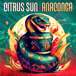 Citrus Sun - Anaconga - VINYL LP