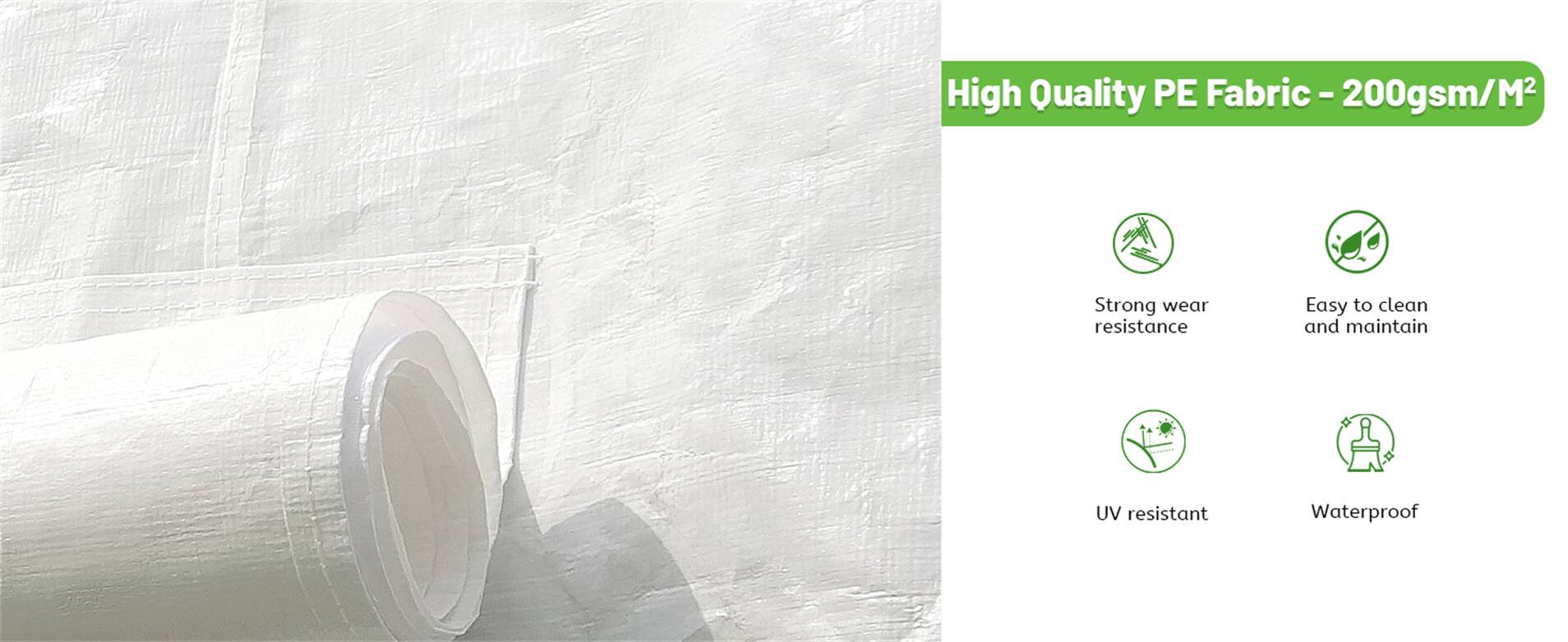 High Quality PE Fabric - 200gsm/M²  
- Strong wear resistance  
- Easy to clean and maintain  
- UV resistant  
- Waterproof