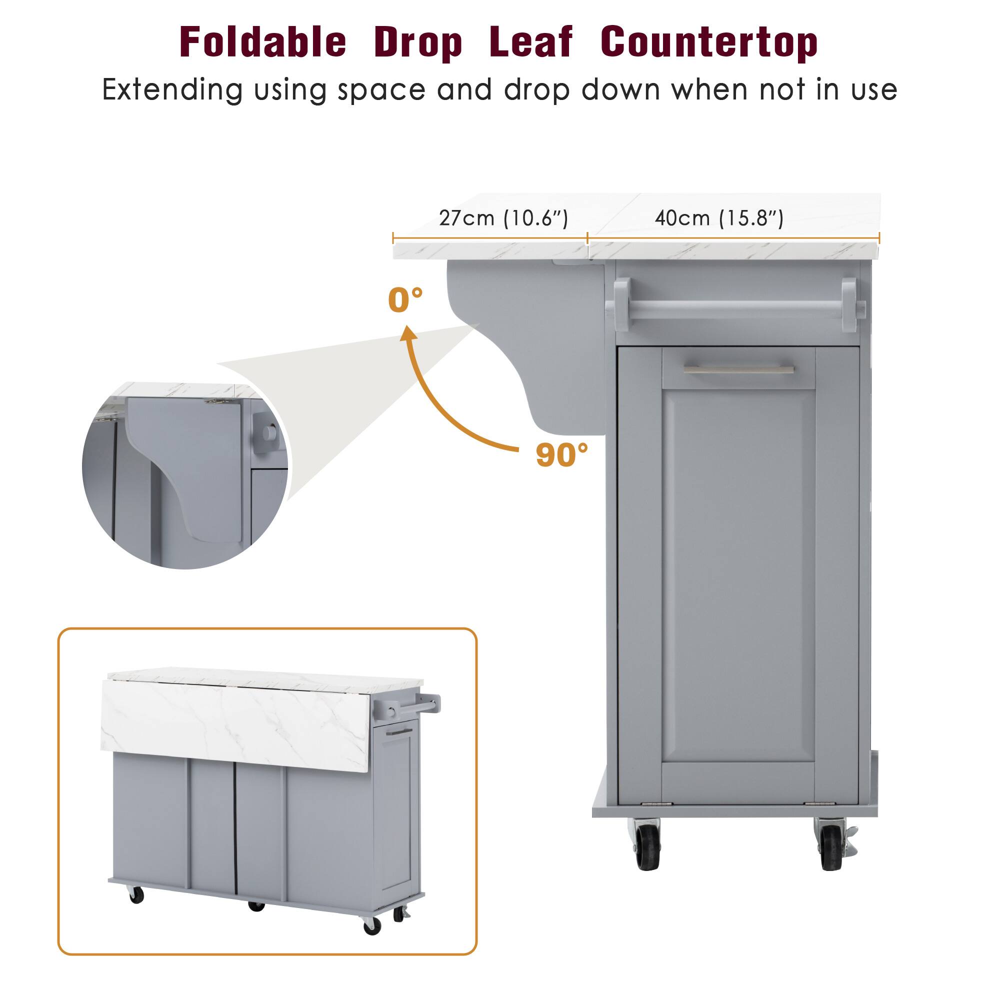 Foldable Drop Leaf Countertop  
Extending using space and drop down when not in use  

27cm (10.6")  
40cm (15.8")  

0°  
90°