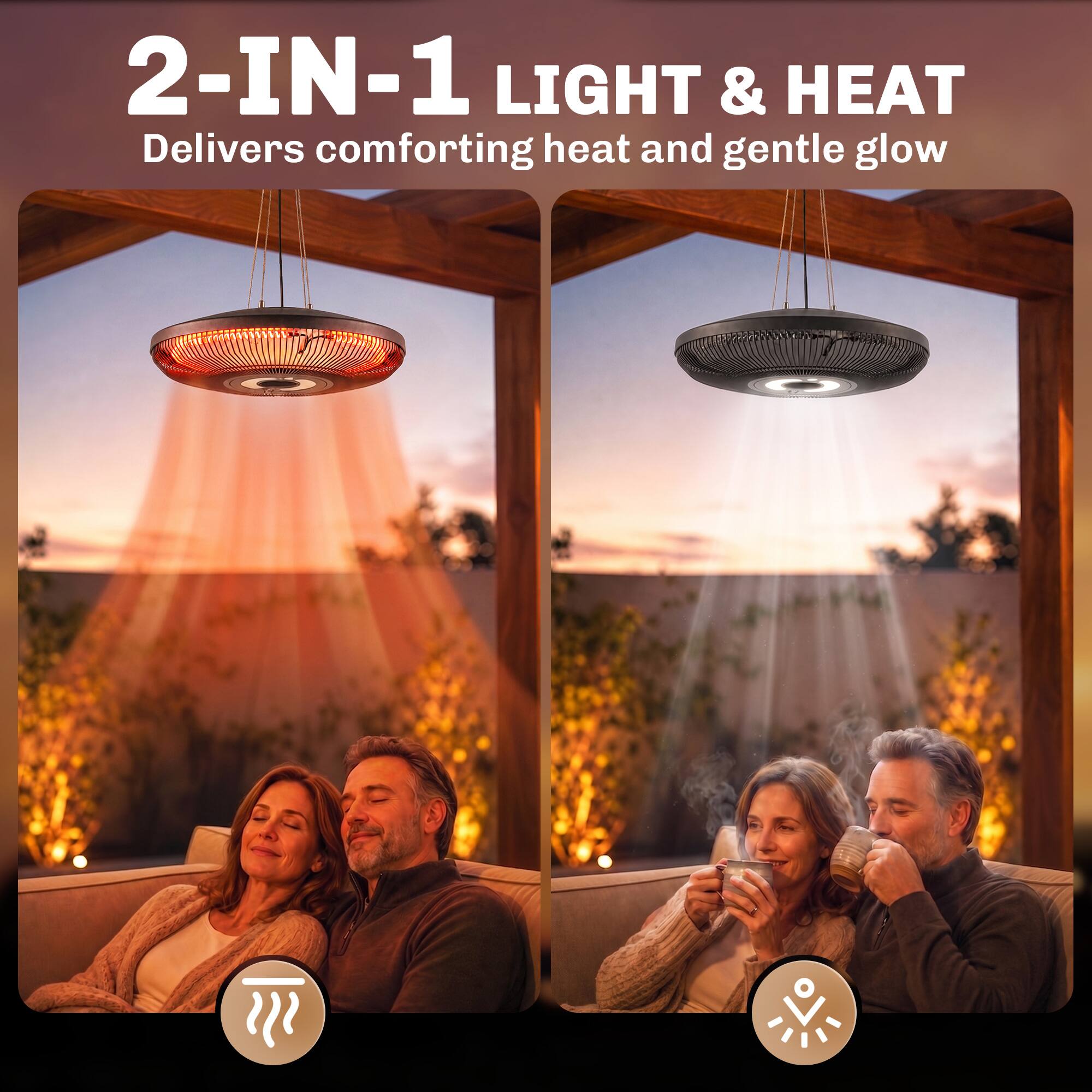 2-IN-1 LIGHT & HEAT  
Delivers comforting heat and gentle glow