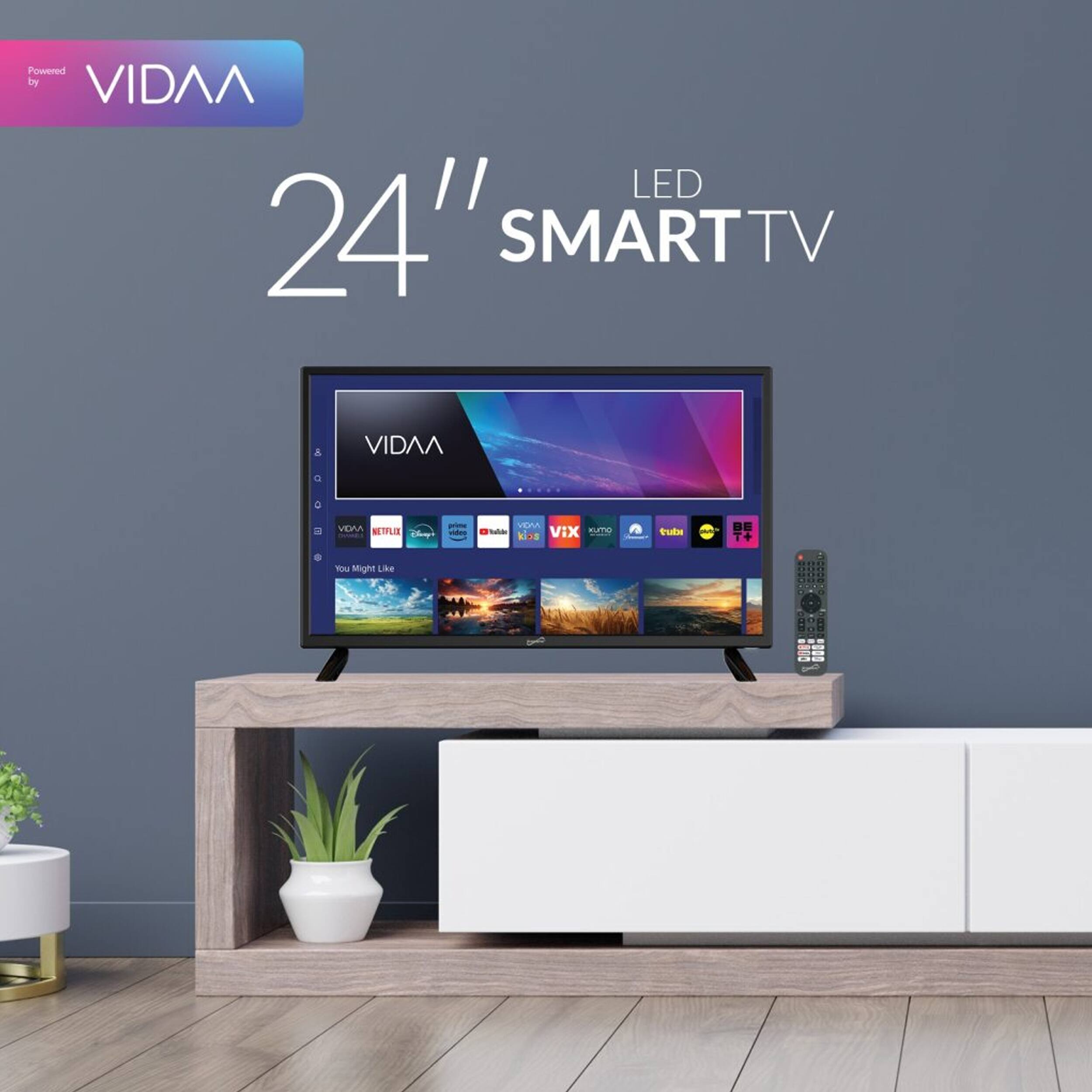 Powered by VIDAA LED 24" SMART TV

VIDAA C

VIDAA RI

VEA

VIX

You Might Like