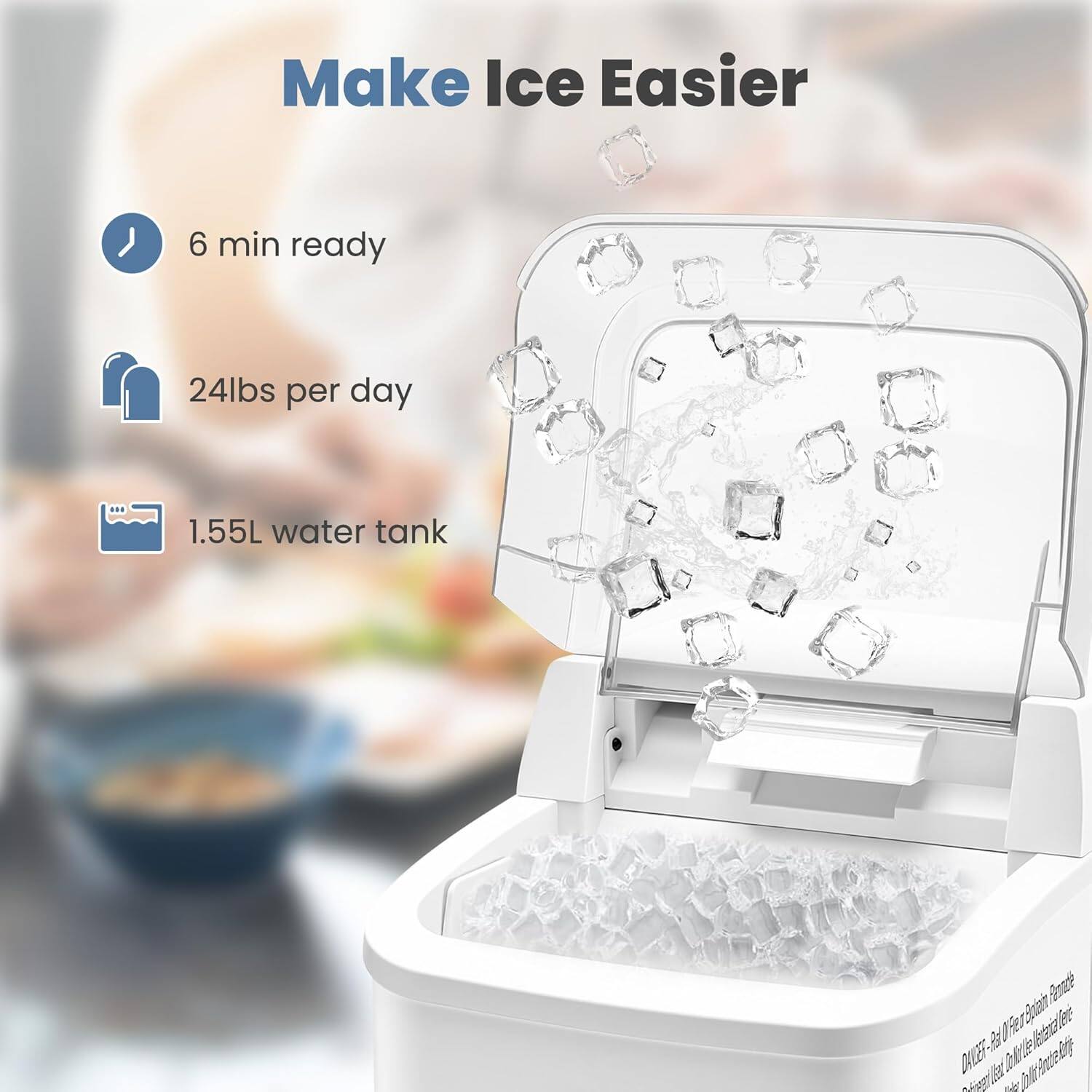 Make Ice Easier

- 6 min ready
- 24lbs per day
- 1.55L water tank