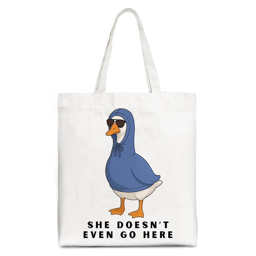 OrnamentallyYou - She Doesn’t Even Go Here Silly Goose Canvas Tote Bag, Mean Girls Funny Meme Gift Shopper - White