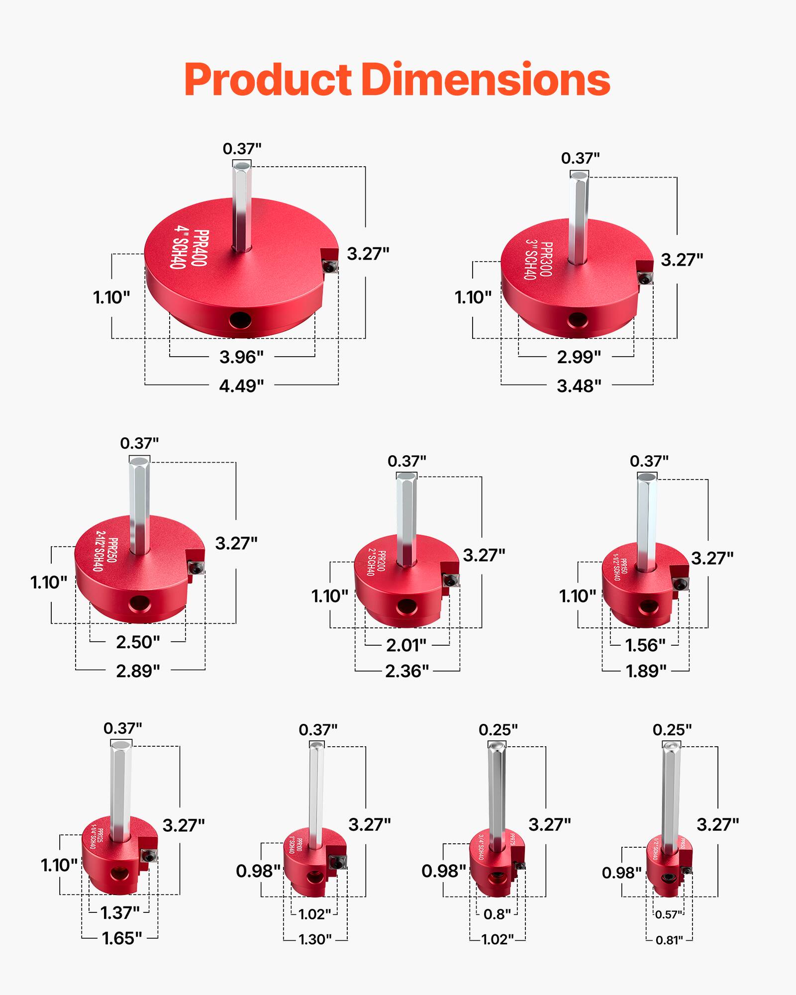 Product Dimensions

- 0.37" x 0.37" x 1.10" - 4" SCH40 PPR400
- 3.27" x 1.10" x 3" - 4" SCH40 PPR300
- 3.27" x 3.96" x 2.99" x 4.49" x 3.48" - 0.37" x 0.37" x 0.37" x 1.10"
- 2-2" SCH40 PPR250
- 3.27" x 1.10" - 2" SCH40 PPR200
- 3.27" x 1.10" - WRnO
- 3.27" x 2.50" x 2.89" x 2.01" x 2.36" x 1.56" x 1.89" - 0.37" x 0.37" x