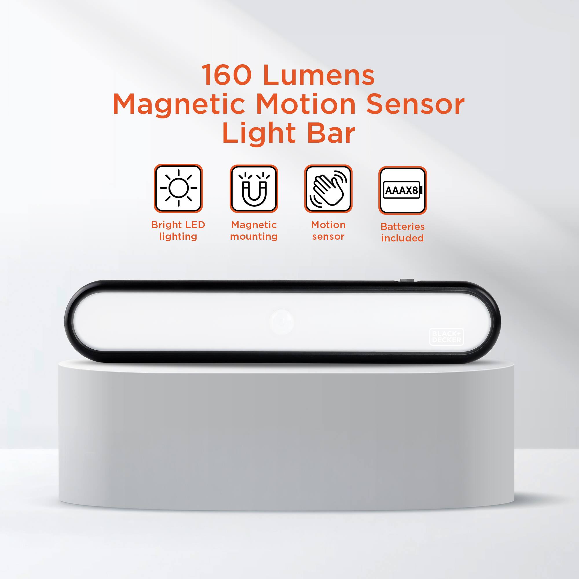 160 Lumens Magnetic Motion Sensor Light Bar  
8XAAA  
Bright LED lighting  
Magnetic mounting  
Motion sensor  
Batteries included  
BLACK+ DECKER