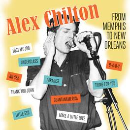 Alex Chilton - From Memphis To New Orleans - VINYL LP