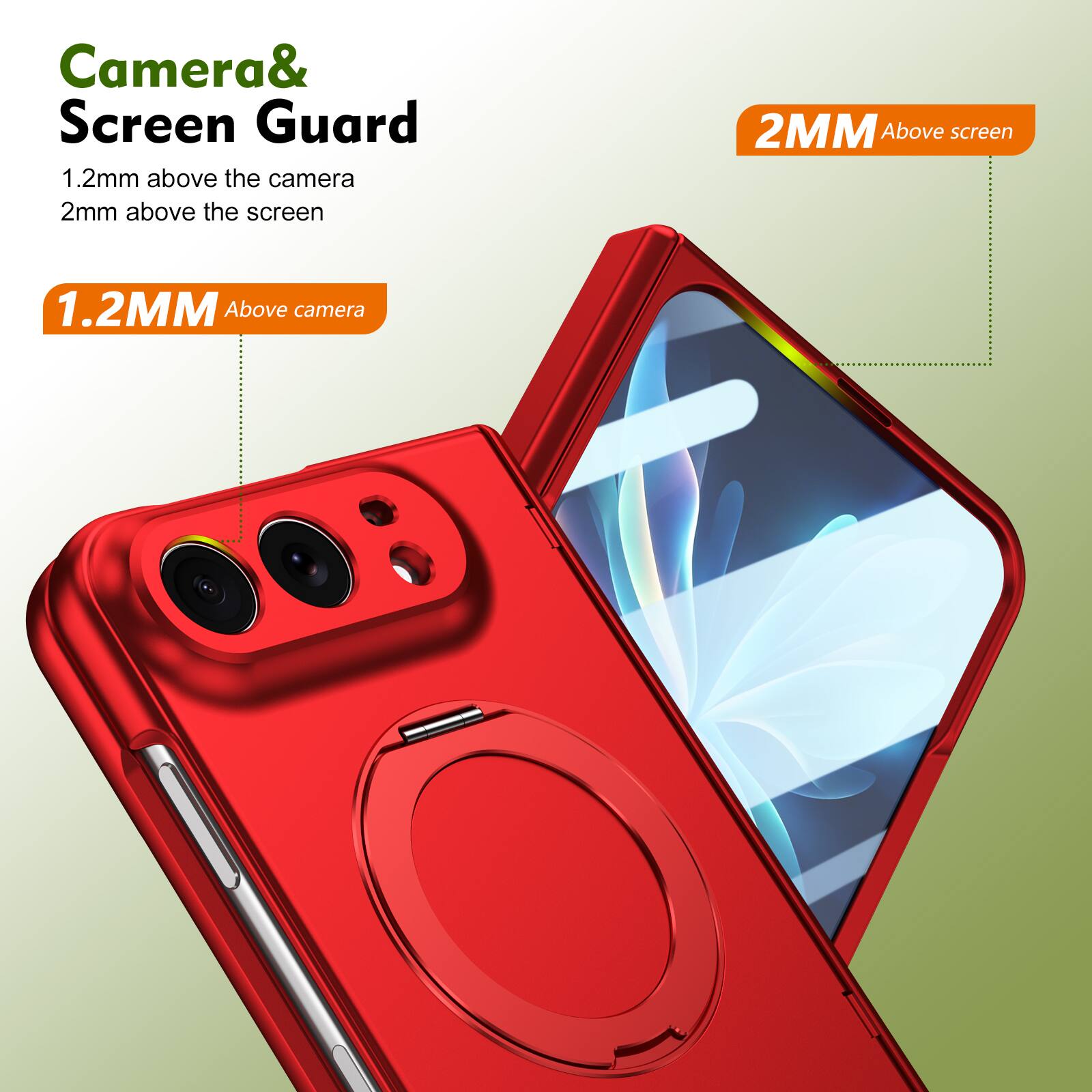 Camera& Screen Guard  
1.2mm above the camera  
2mm above the screen  

1.2MM Above camera  
2MM Above screen