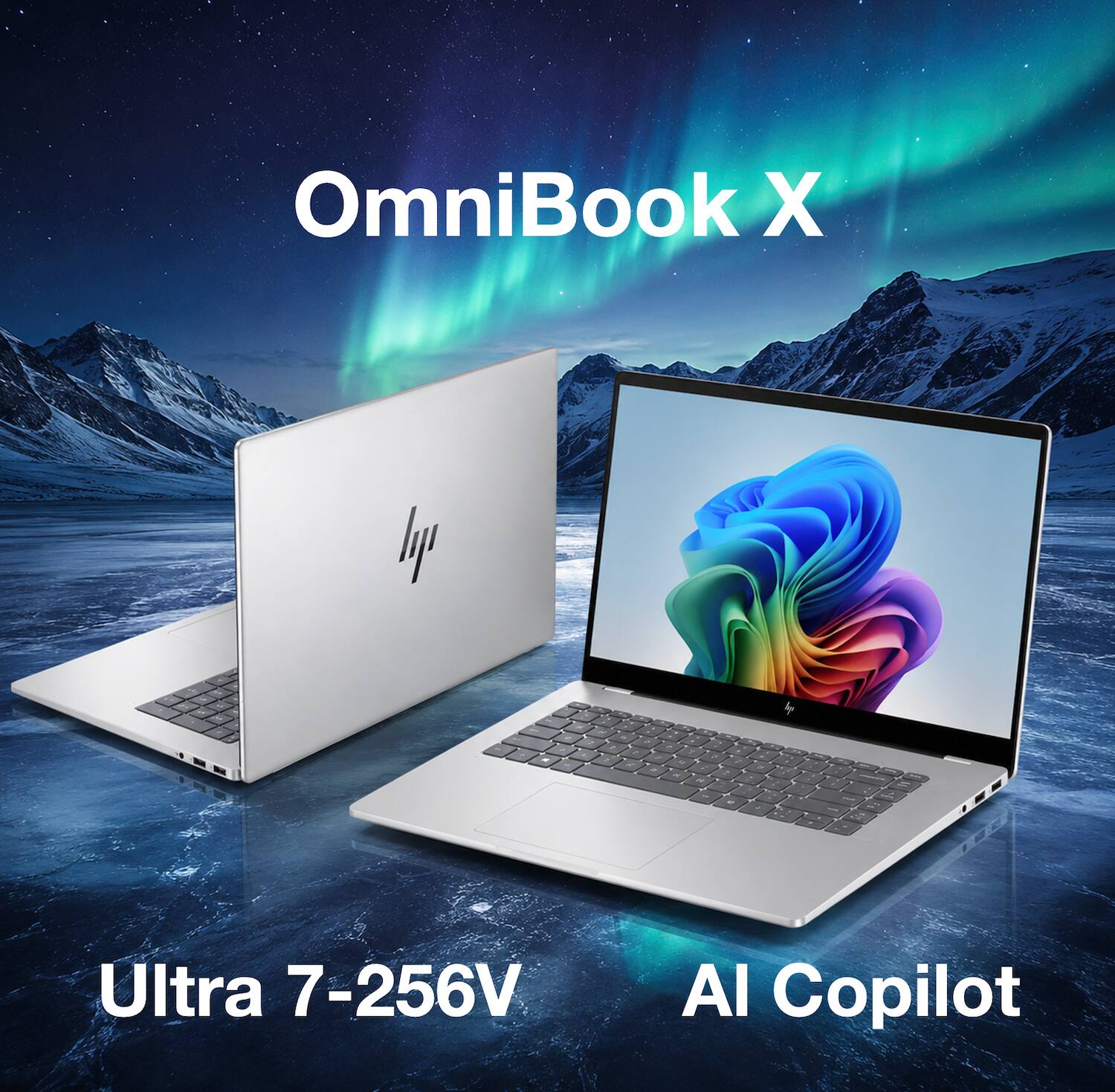 OmniBook X  
Ultra 7-256V  
AI Copilot