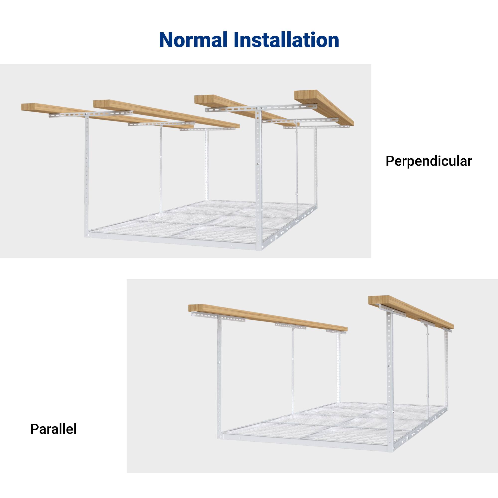 Normal Installation

Perpendicular

Parallel