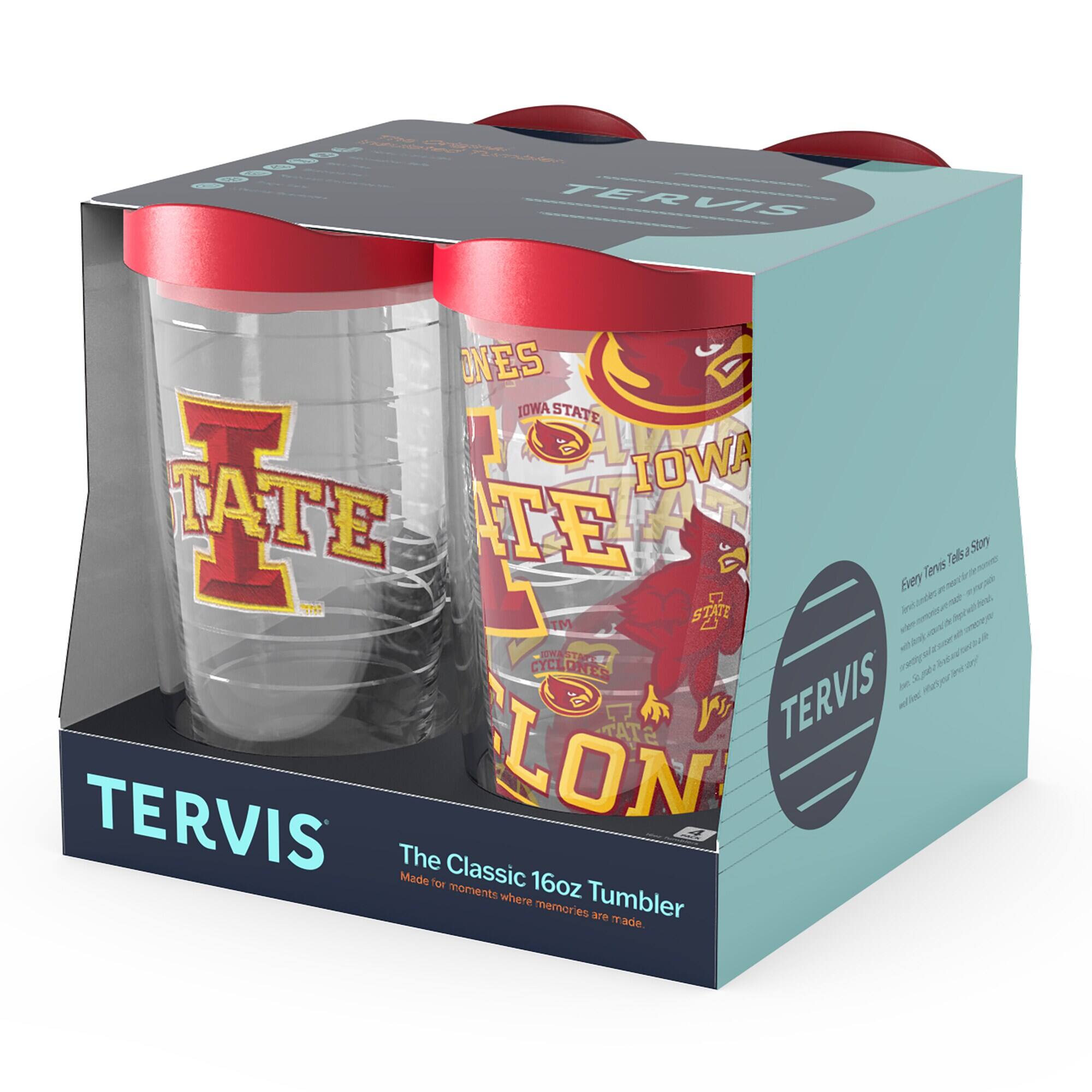 TERVIS  
The Classic 16oz Tumbler  
Made for moments where memories are made.  

IOWA STATE CYCLONES  

IOWA STATE CYCLONES  

TERVIS  
The Classic 16oz Tumbler  
Made for moments where memories are made.  

Aven Tens Tumbler  
The Classic 16oz Tumbler  
Made for moments where memories are made.  

IOWA STATE CYCLONES  

IOWA STATE CYCLONES  

TERVIS  
The Classic 16oz Tumbler  
Made for moments where memories are made.
