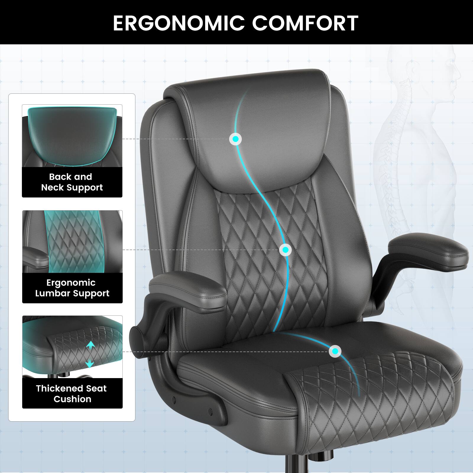 ERGONOMIC COMFORT

- Back and Neck Support
- Ergonomic Lumbar Support
- Thickened Seat Cushion